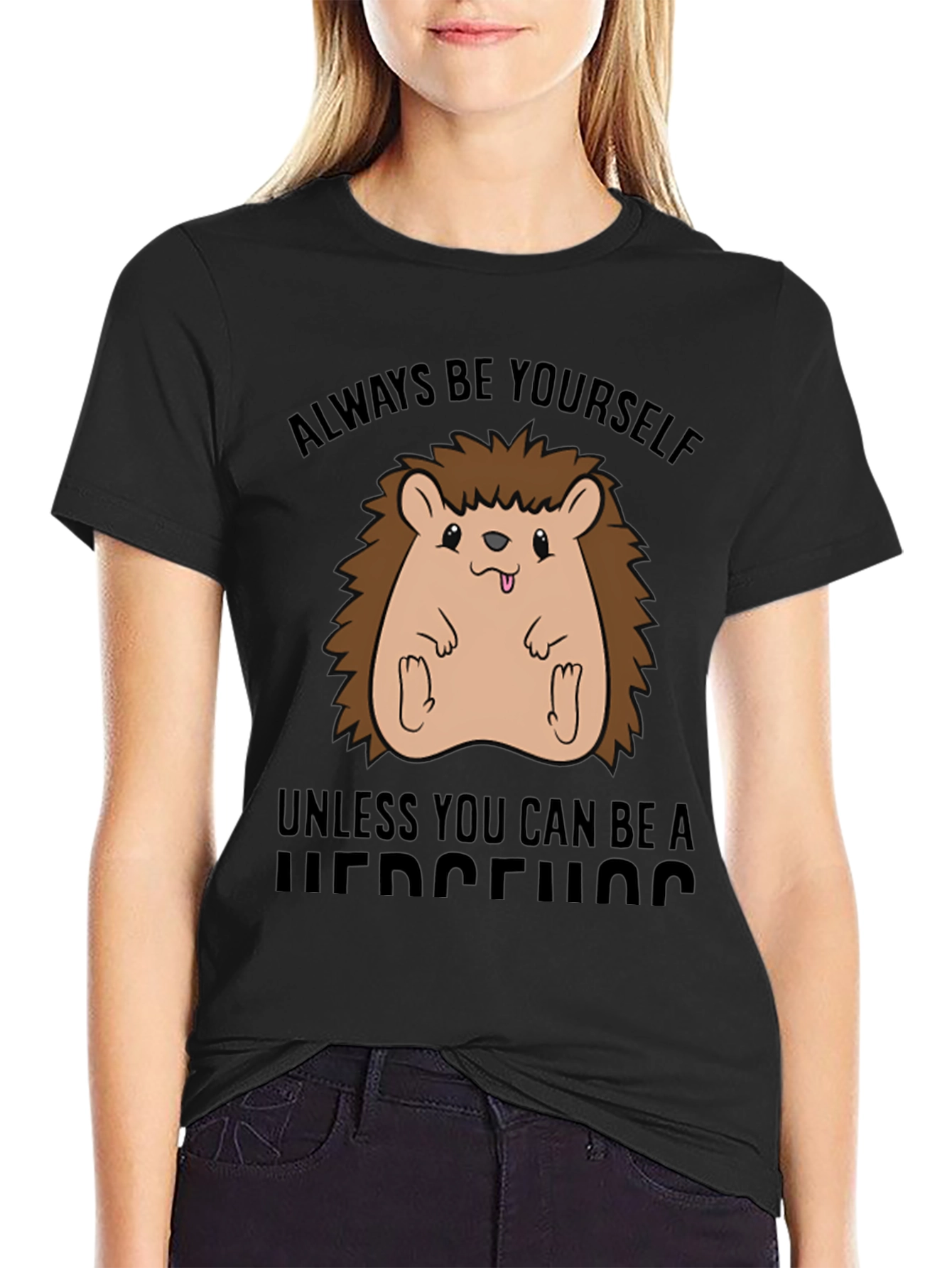 Funny Hedgehog T-Shirt - Always Be Yourself