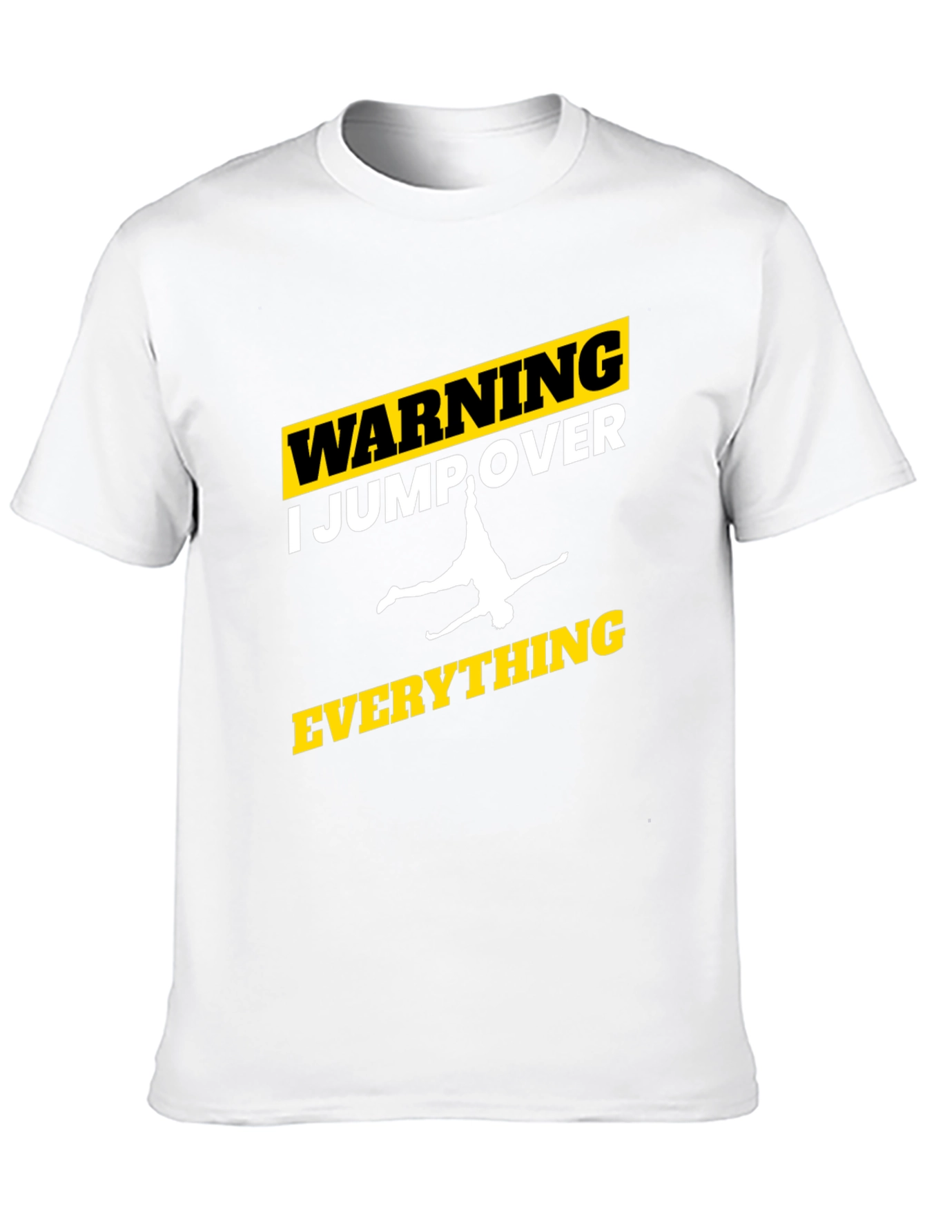 Warning: I Jump Over Everything Graphic Tee