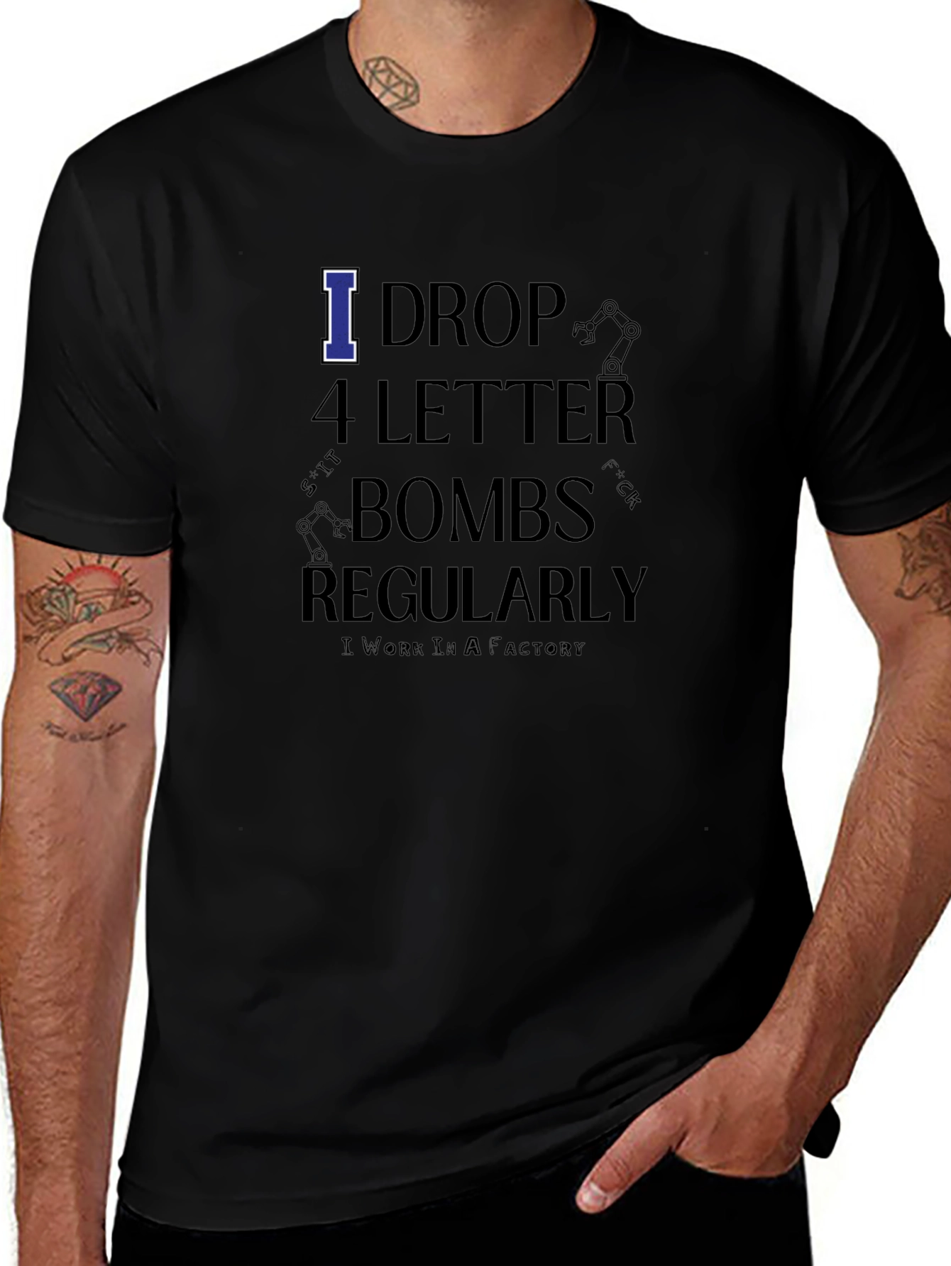 I Drop 4 Letter Bombs Regularly Black Graphic T-Shirt