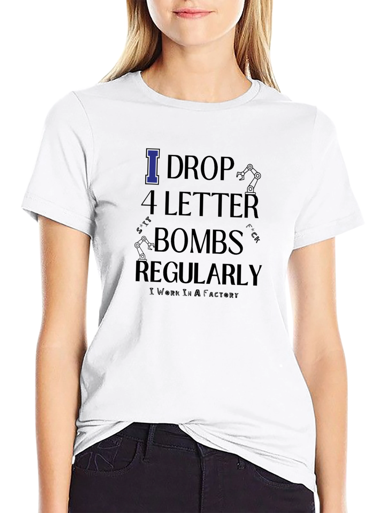 I Drop 4 Letter Bombs Regularly Black Graphic T-Shirt