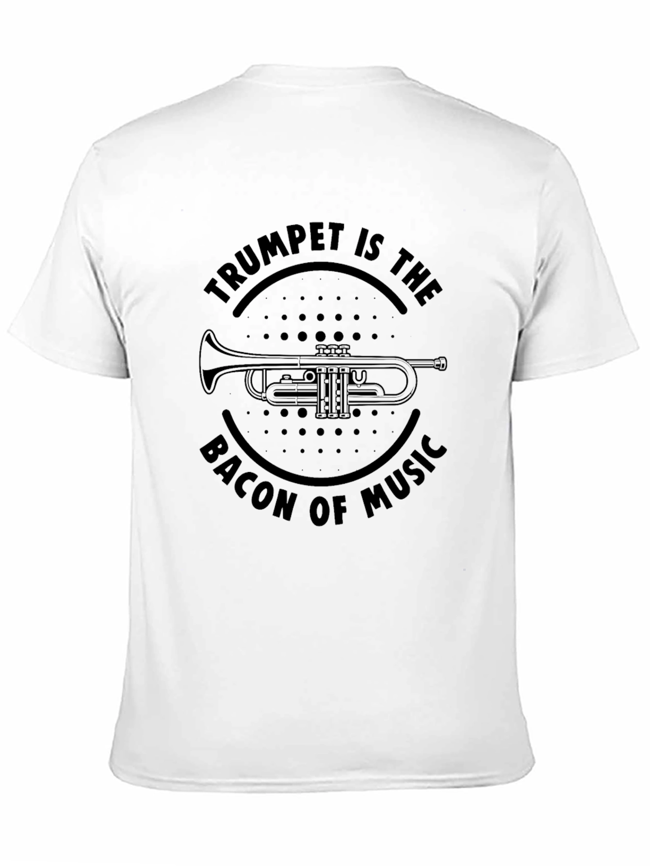 Trumpet is The Bacon of Music Graphic Tee