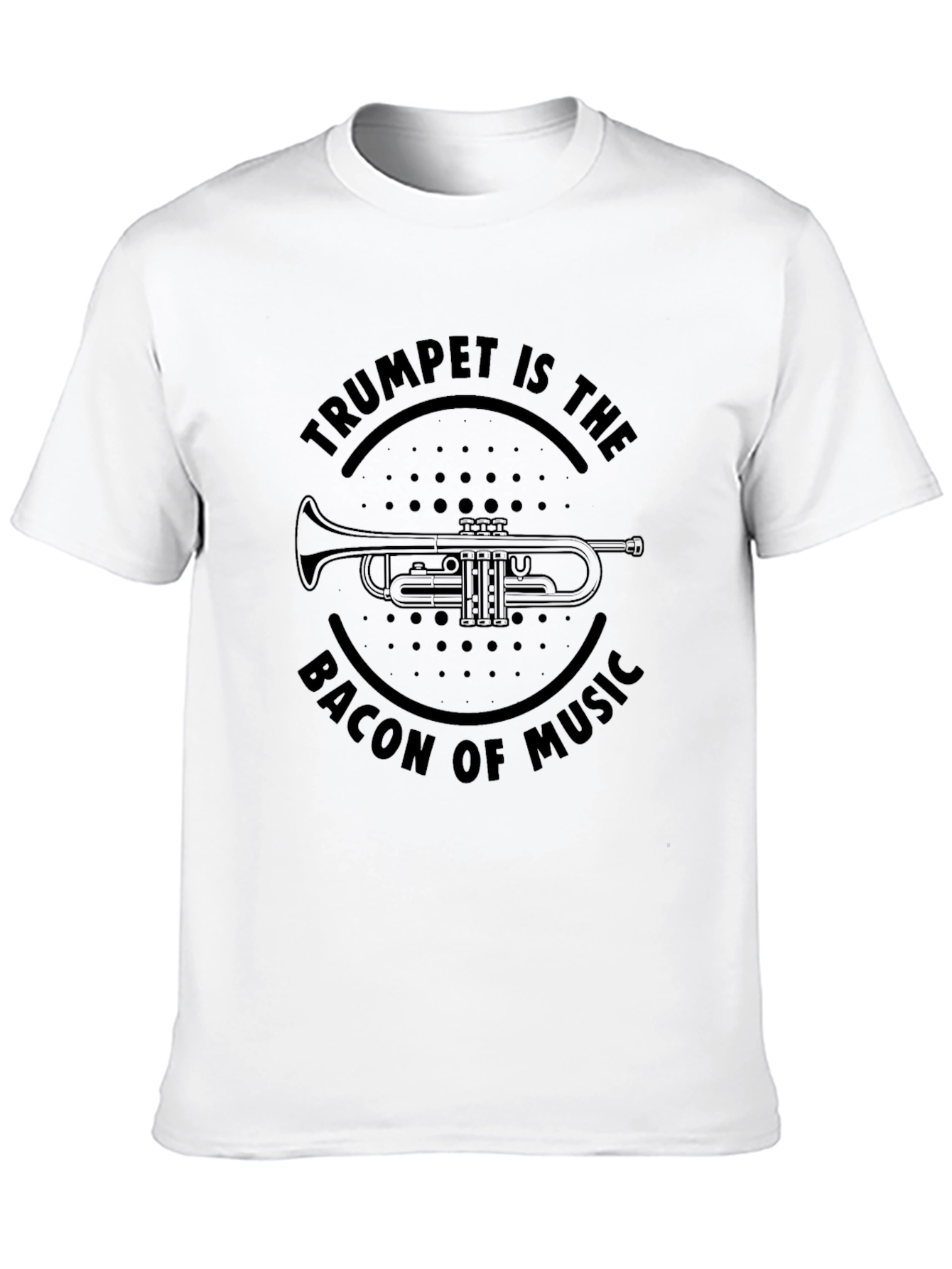 Trumpet is The Bacon of Music Graphic Tee