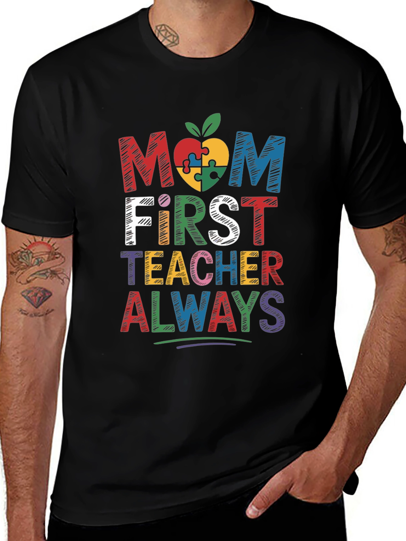 Mom First Teacher Always Autism T-Shirt