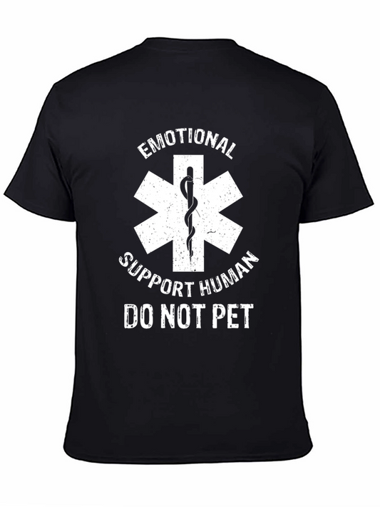 Emotional Support Human T-Shirt - Do Not Pet
