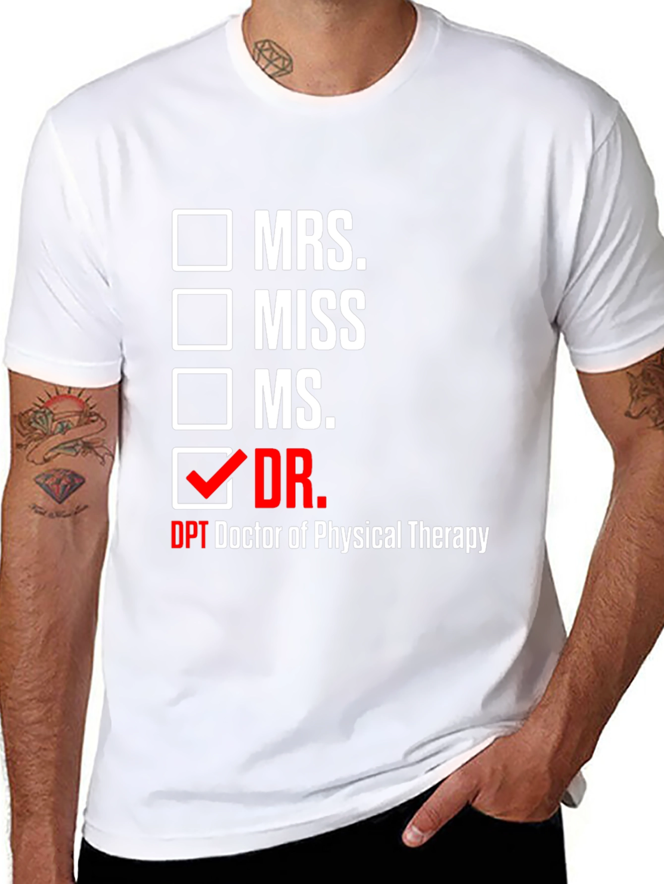 Doctor of Physical Therapy T-Shirt - Novelty Tee