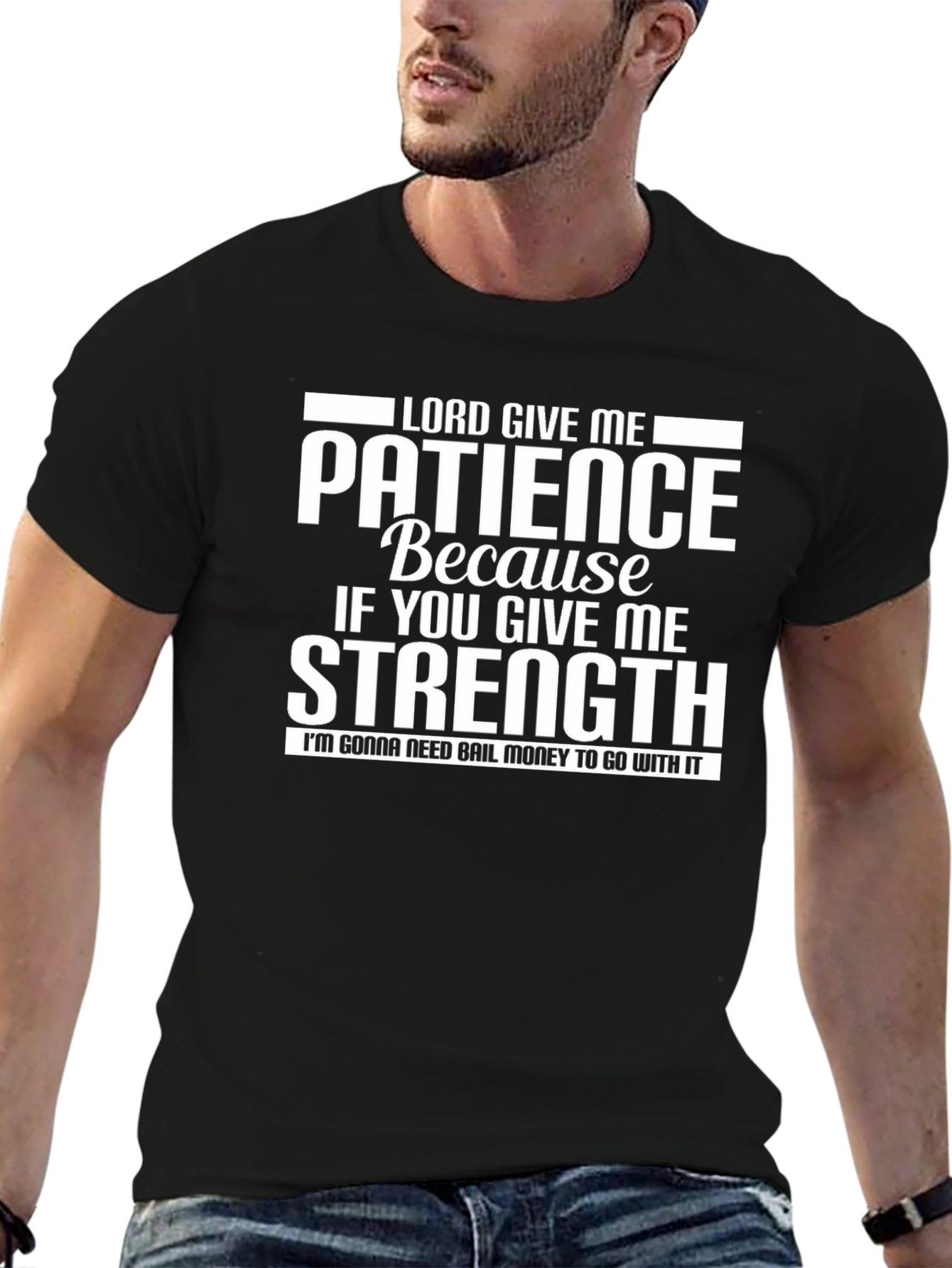 Lord Give Me Patience Graphic T-Shirt - Black