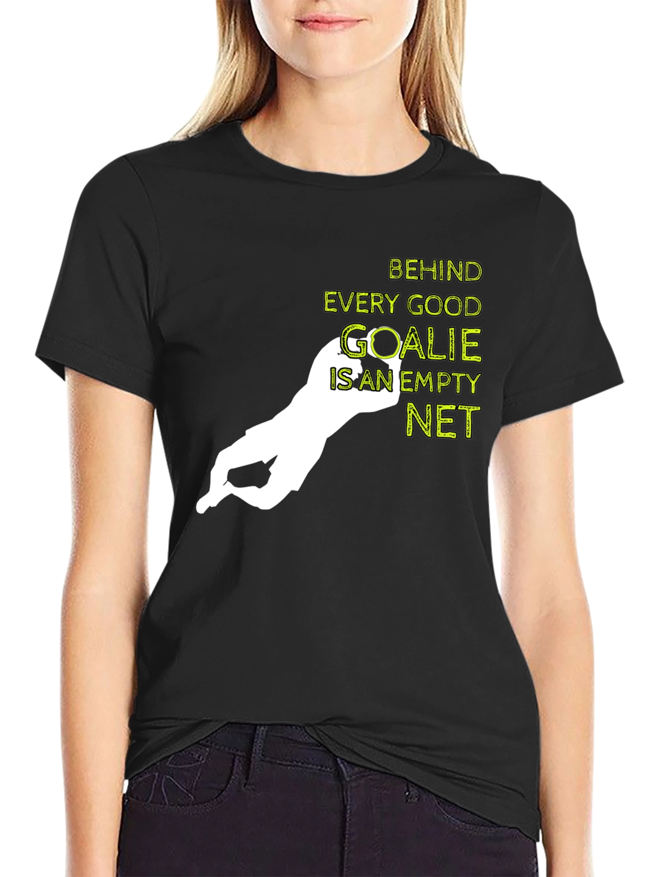 Behind Every Good Goalie T-Shirt
