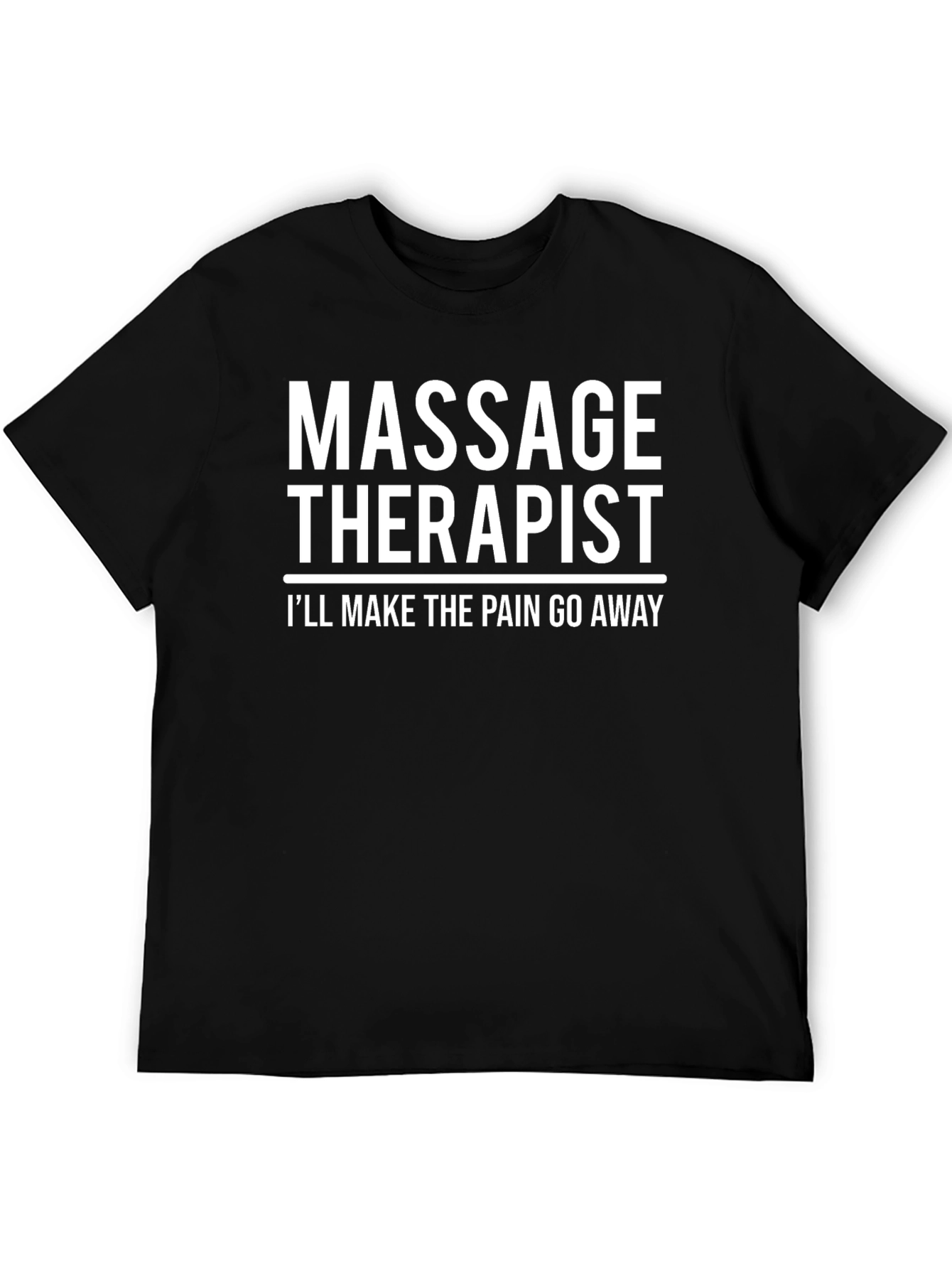 Massage Therapist Funny T-Shirt