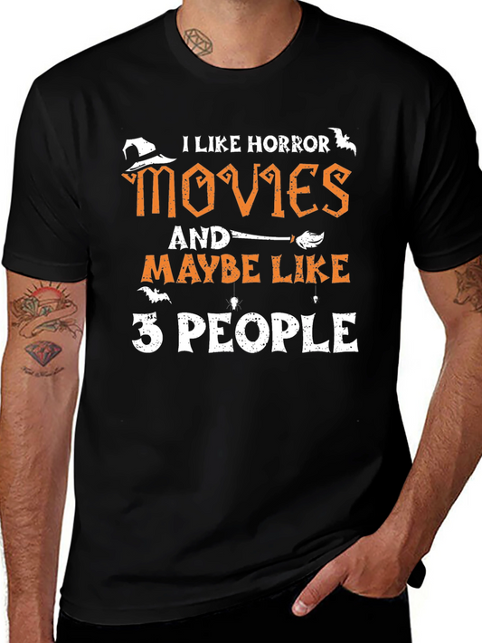 Horror Movie Lover T-Shirt: I Like 3 People Graphic Tee
