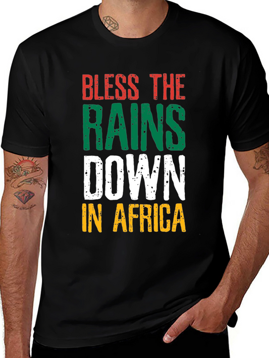Bless the Rains in Africa T-Shirt - Novelty Graphic Tee