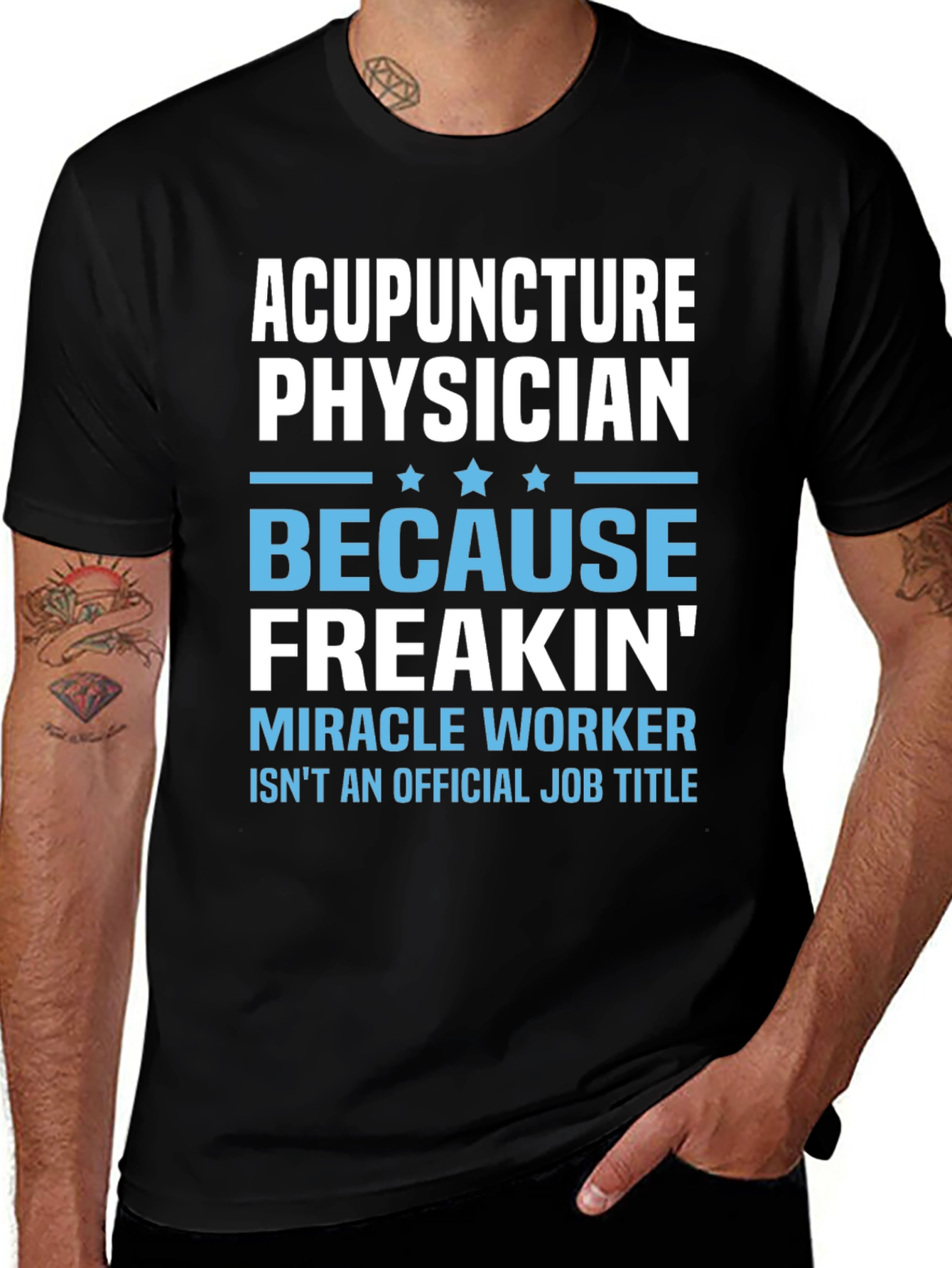 Acupuncture Physician T-Shirt: Miracle Worker