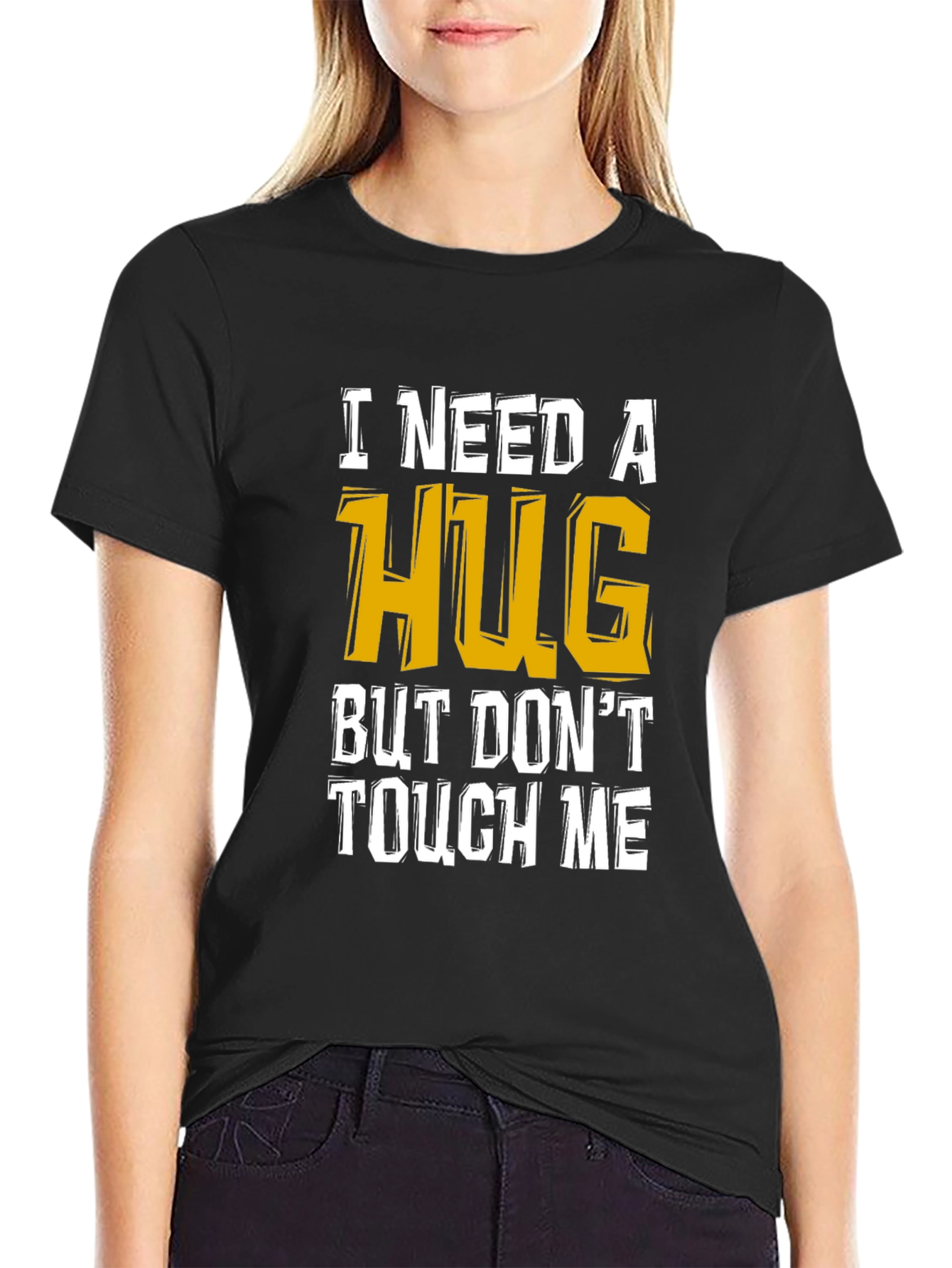 I Need A Hug Funny Graphic Tee