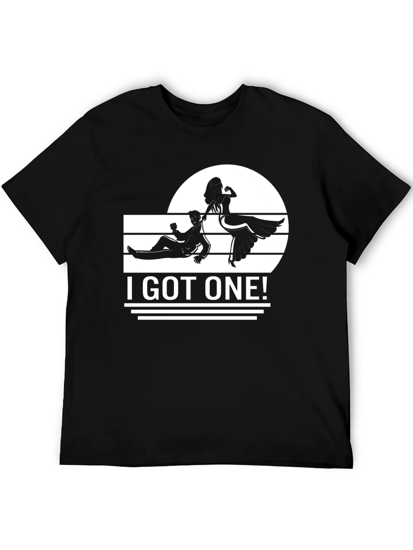 I Got One! Graphic T-Shirt
