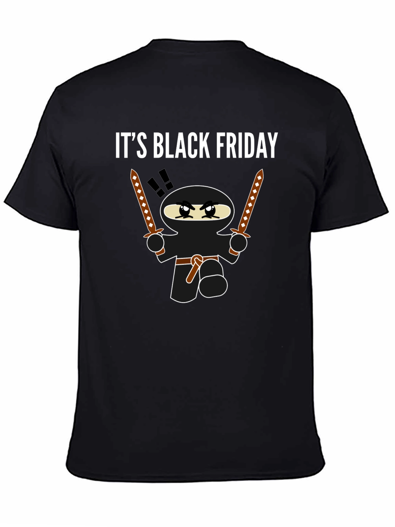 Its Black Friday Ninja T-Shirt