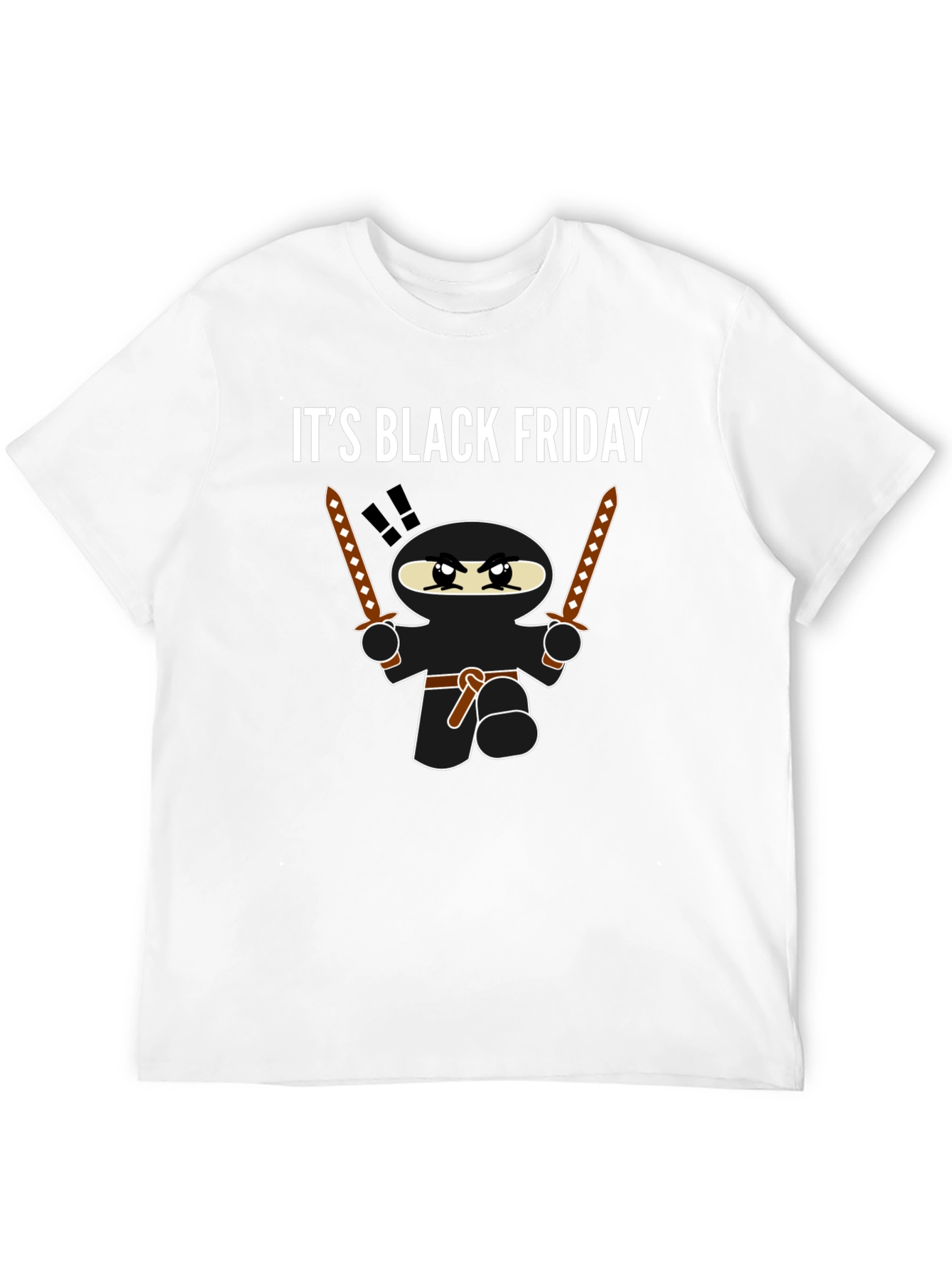 Its Black Friday Ninja T-Shirt