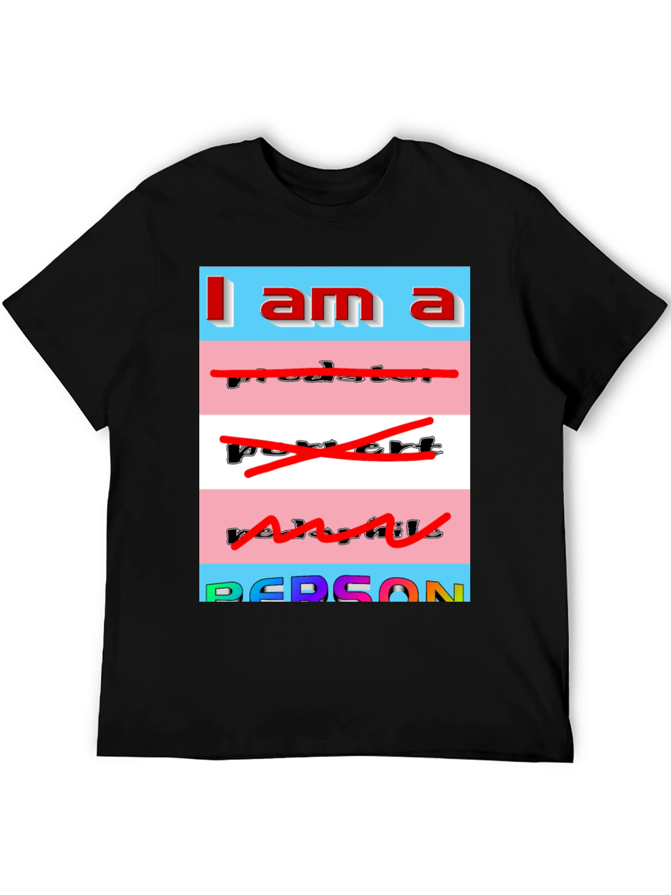 I am a Person T-Shirt - Transgender Pride
