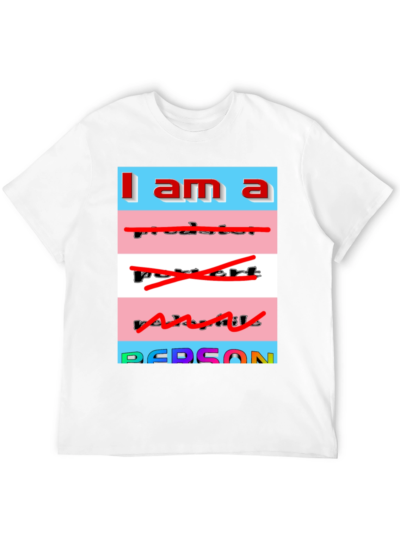 I am a Person T-Shirt - Transgender Pride
