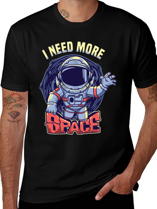 I Need More Space T-Shirt - Astronaut Graphic Tee