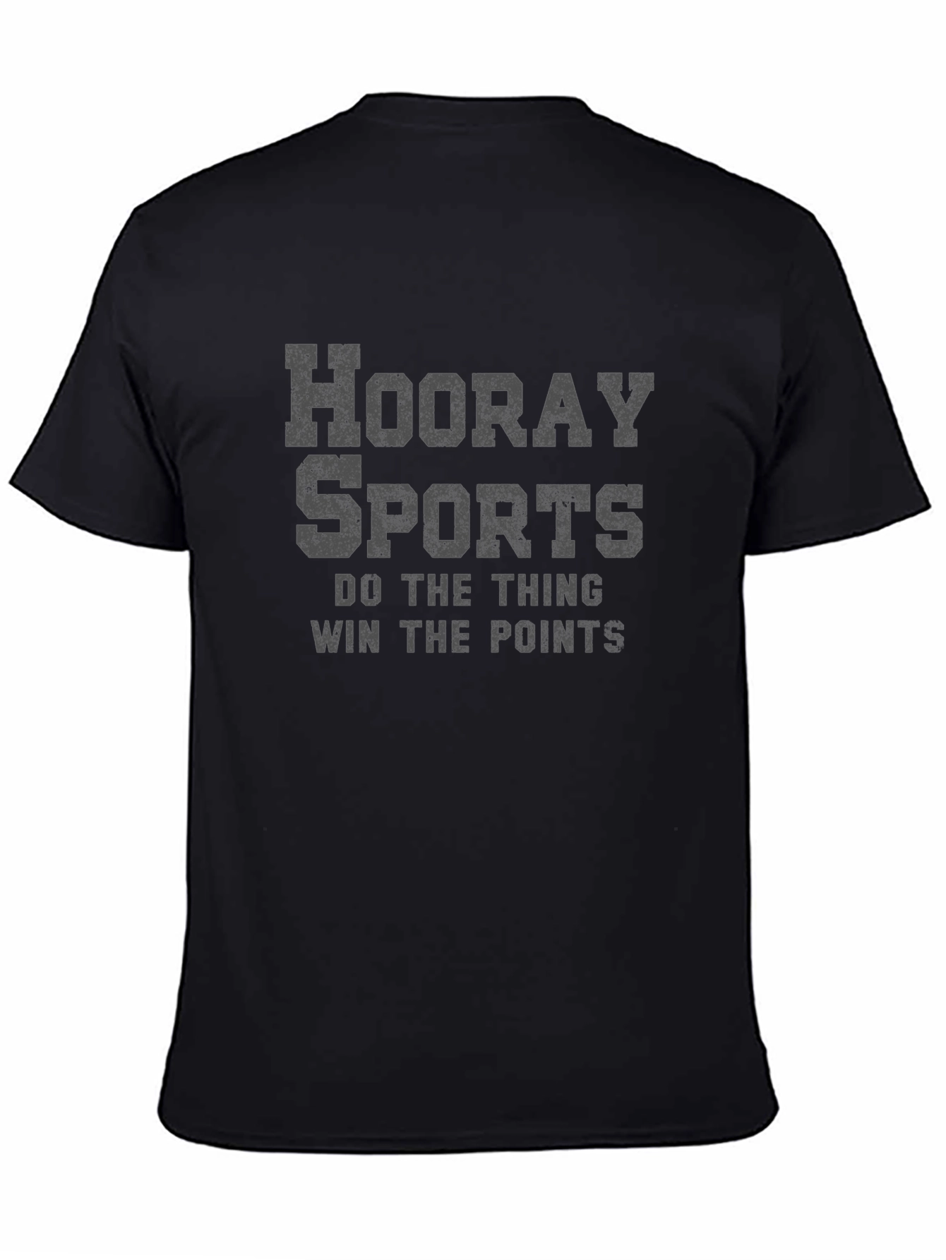 Hooray Sports T-Shirt - Funny Slogan Tee