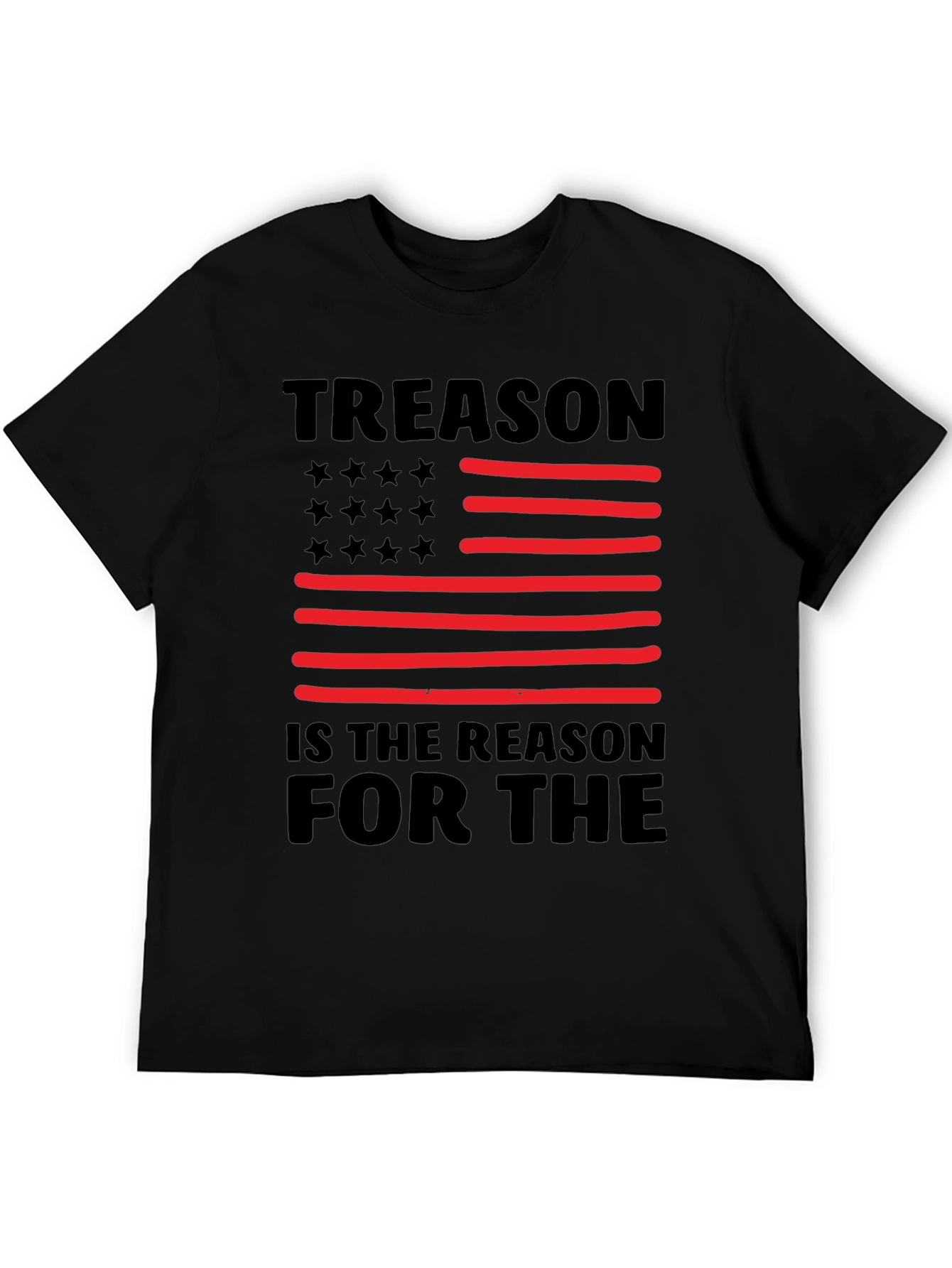 Treason is The Reason T-Shirt