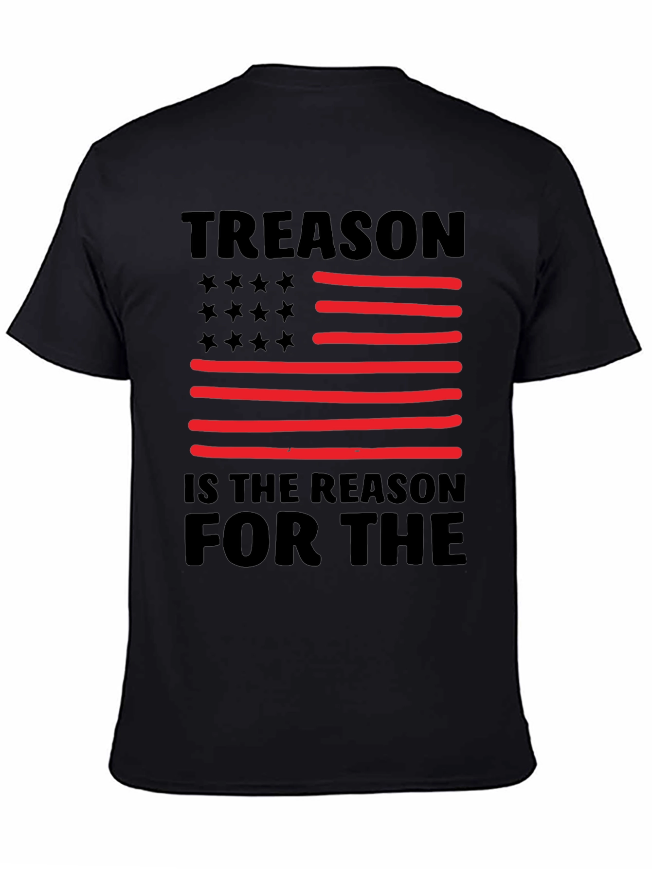 Treason is The Reason T-Shirt