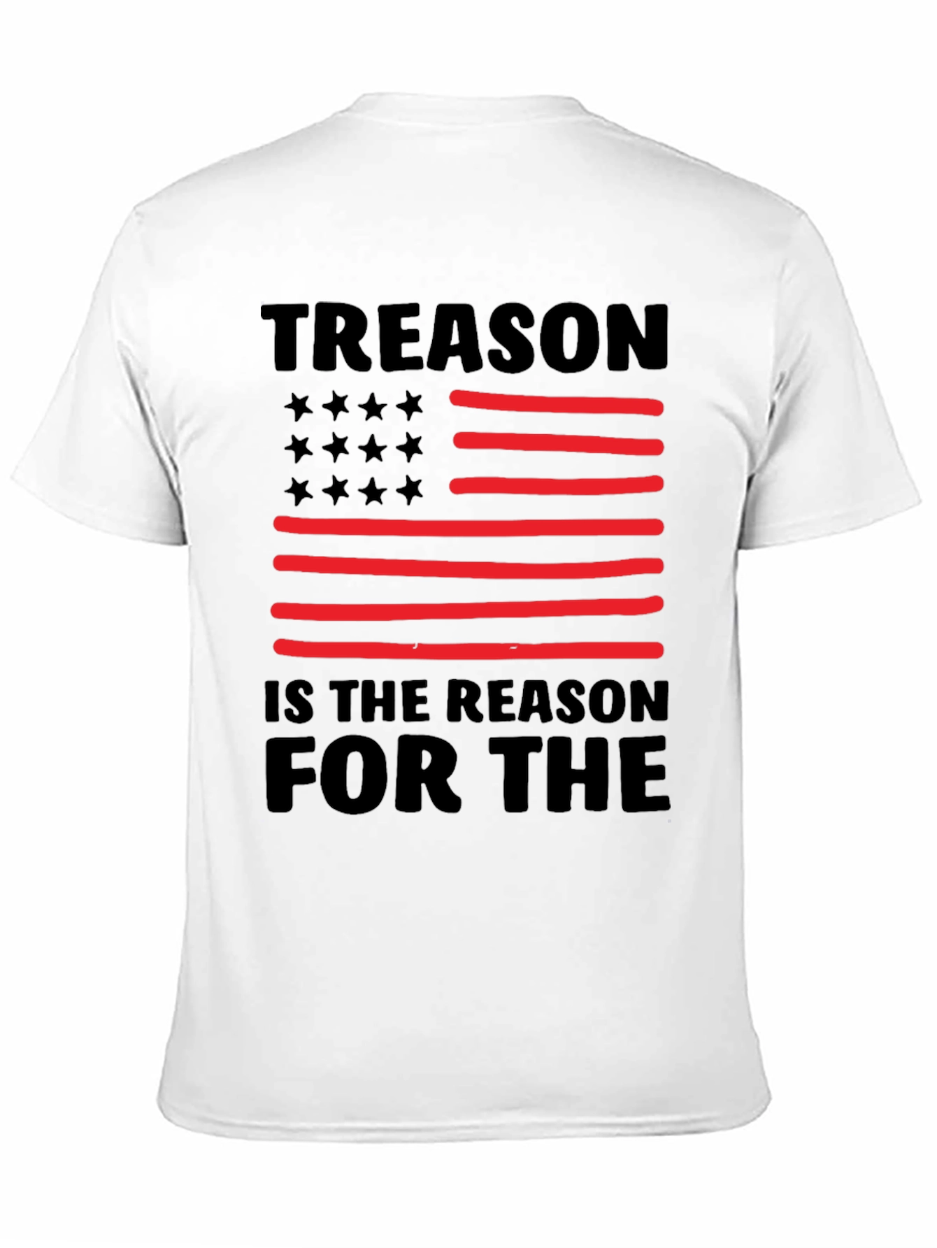 Treason is The Reason T-Shirt