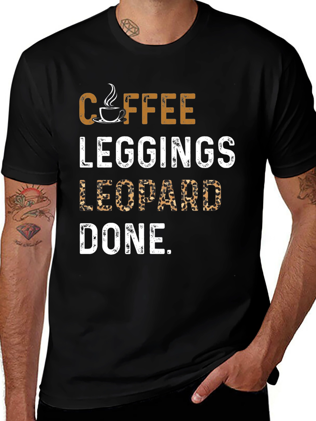 Coffee Leggings Leopard Done. T-Shirt
