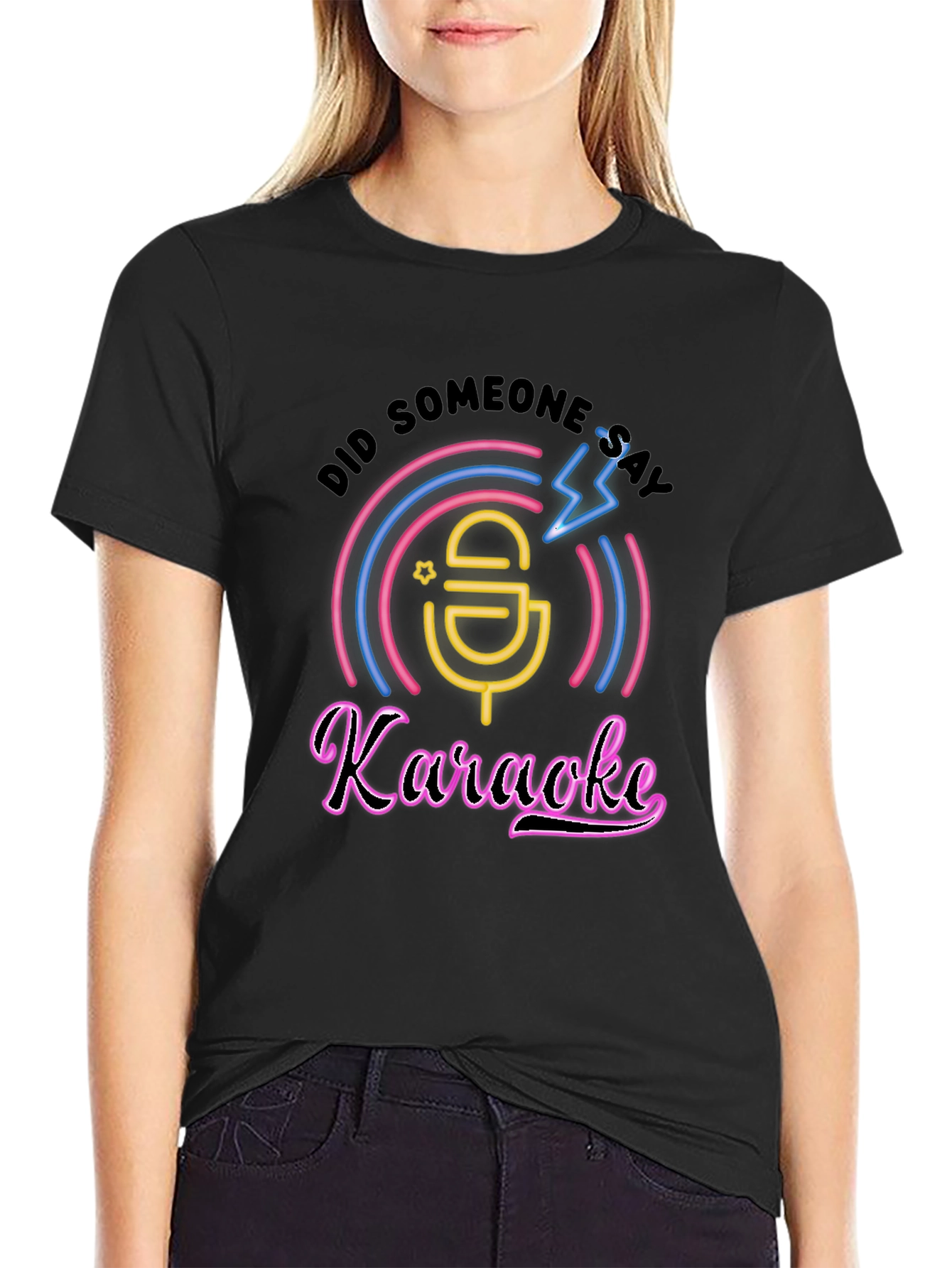 Karaoke T-Shirt - Did Someone Say Karaoke?