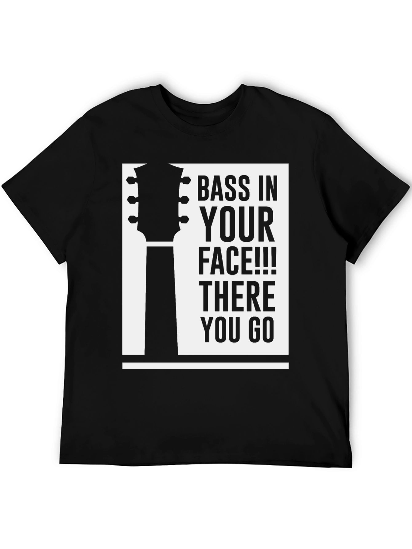 Bass In Your Face T-Shirt - Musician Tee