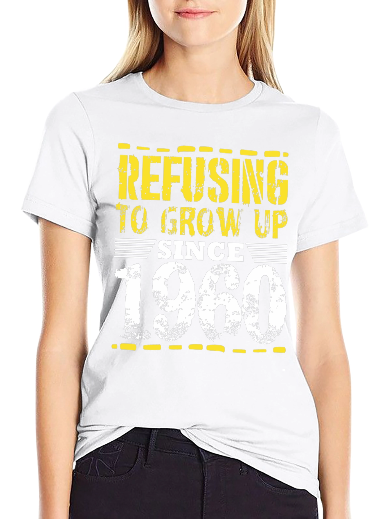Refusing to Grow Up T-Shirt - Since 1960