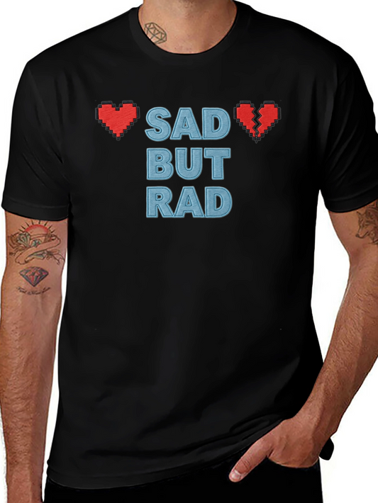 Sad But Rad Graphic Tee - Gamer Pixel Heart T-Shirt