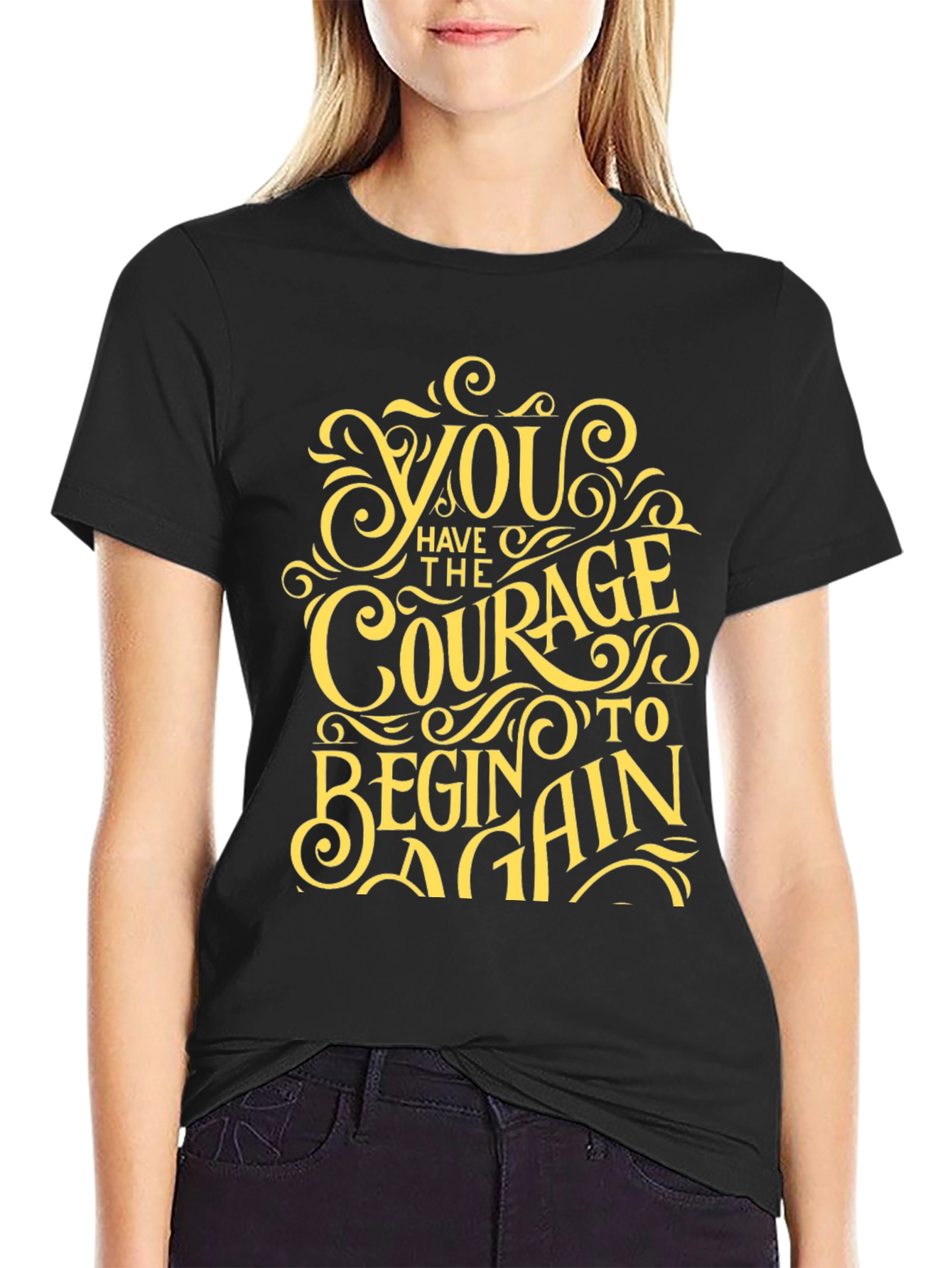 Courage to Begin Again Graphic Tee - Motivational T-Shirt