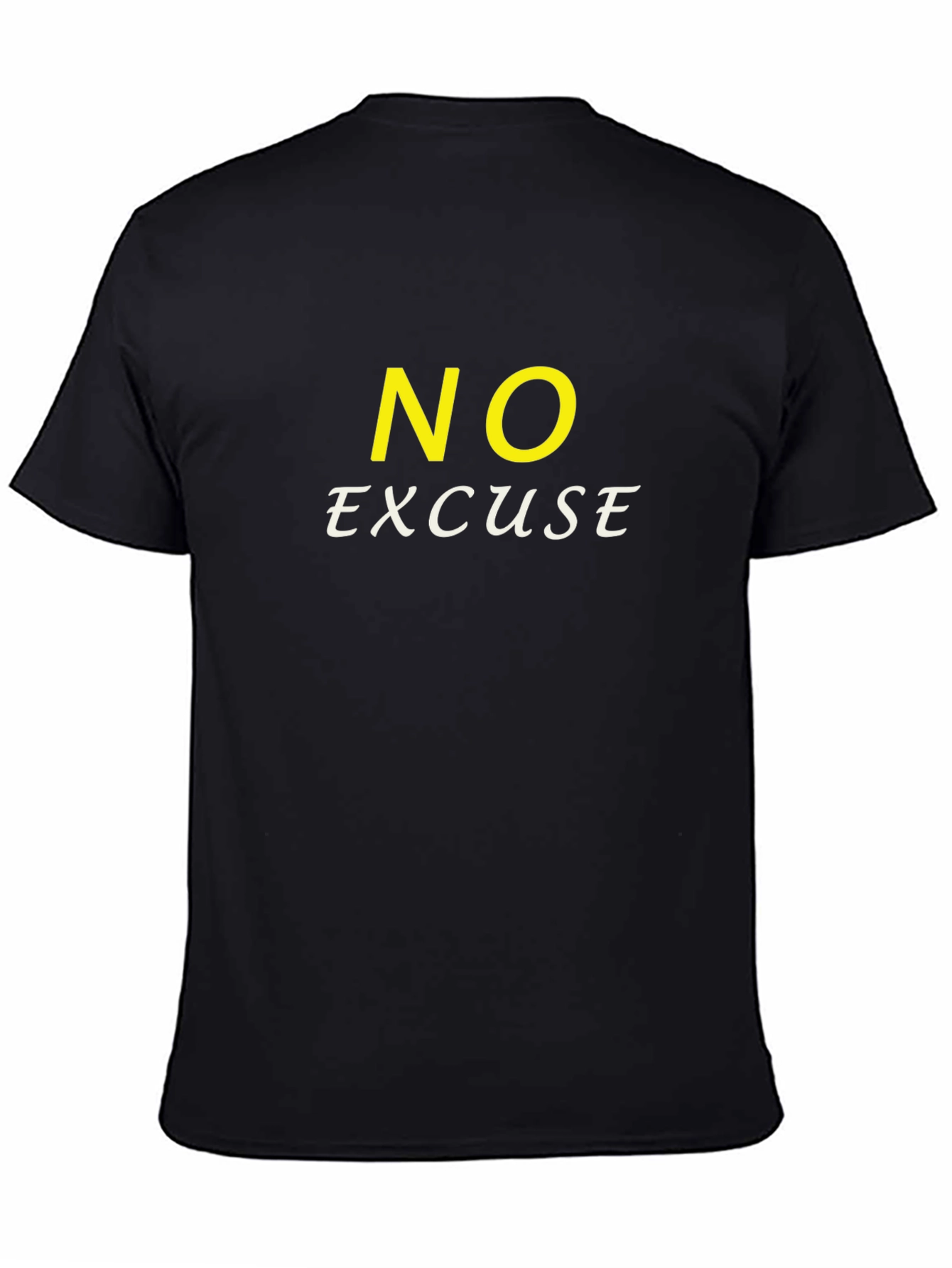 No Excuse Graphic Tee - Motivational Black T-Shirt