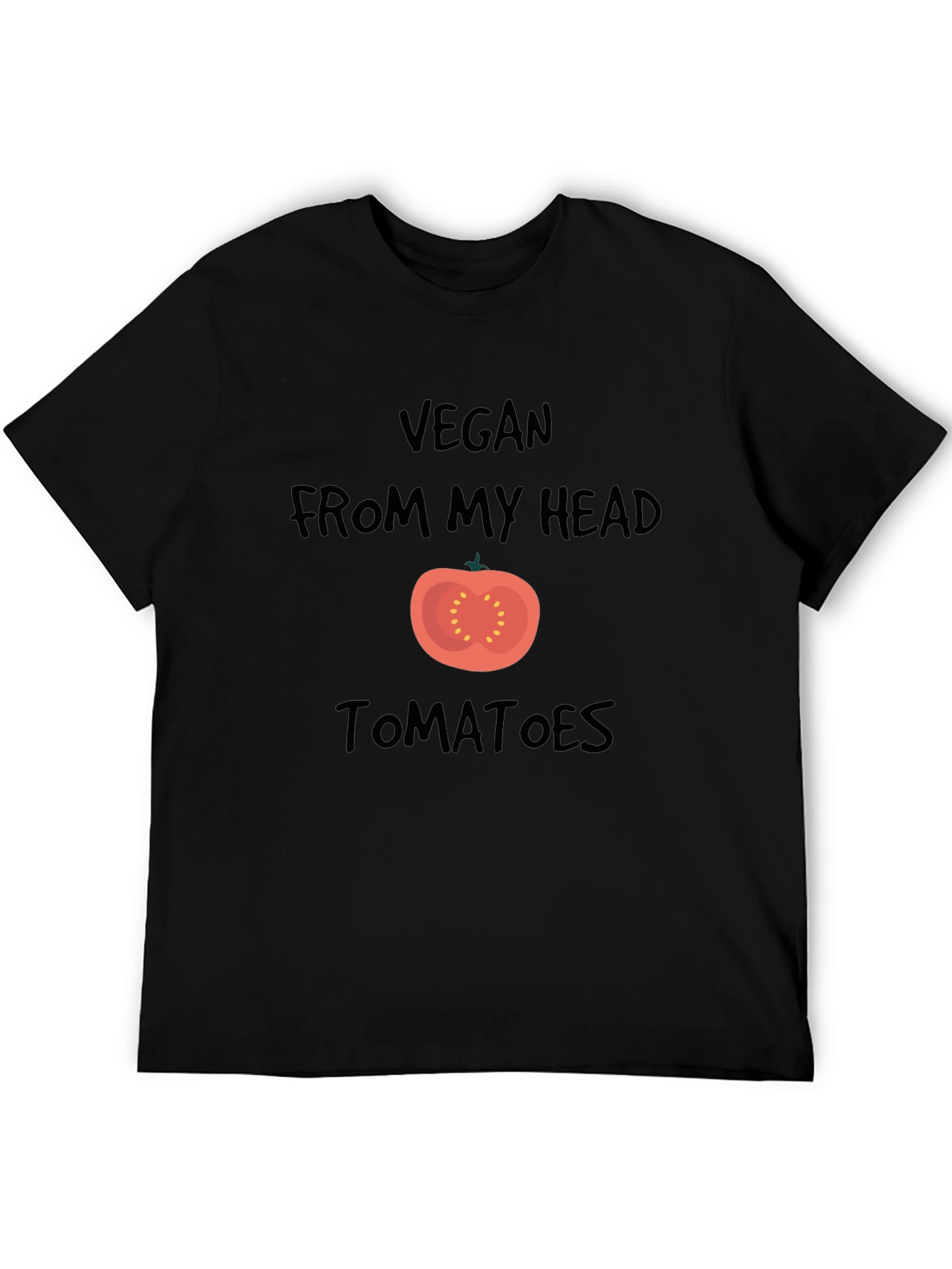 Vegan From My Head Tomatoes T-Shirt