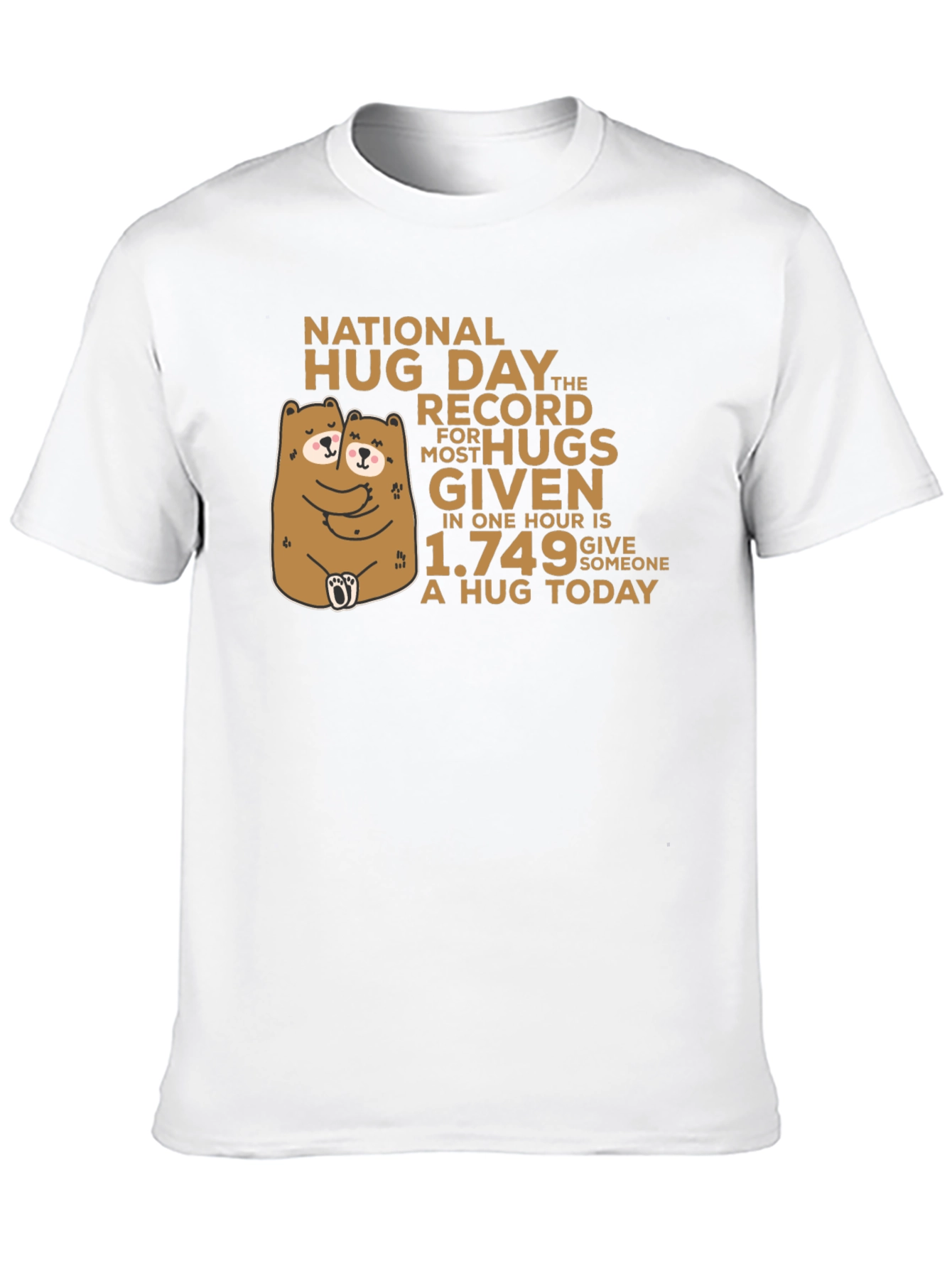 National Hug Day T-Shirt: Give Someone a Hug Today!