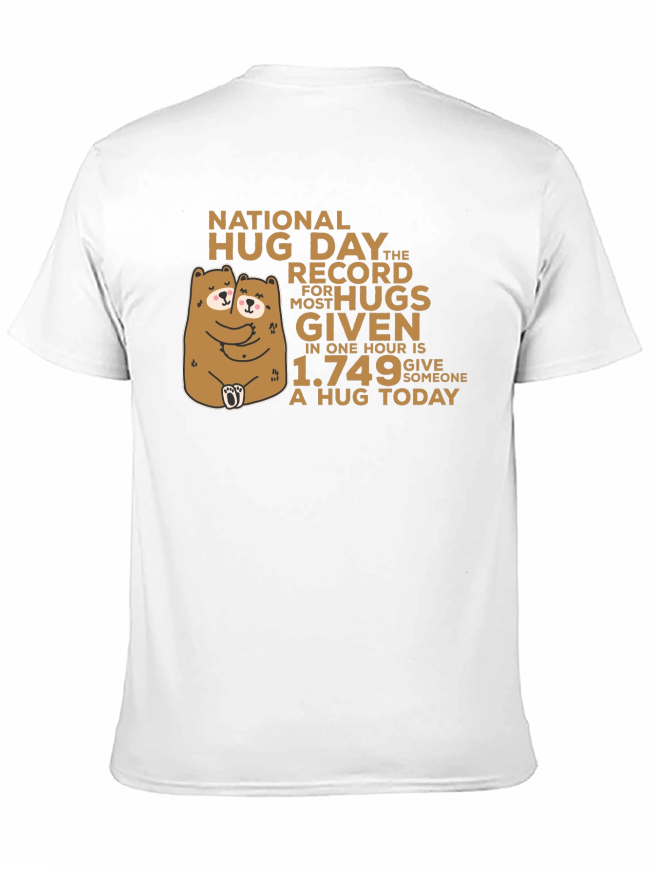 National Hug Day T-Shirt: Give Someone a Hug Today!