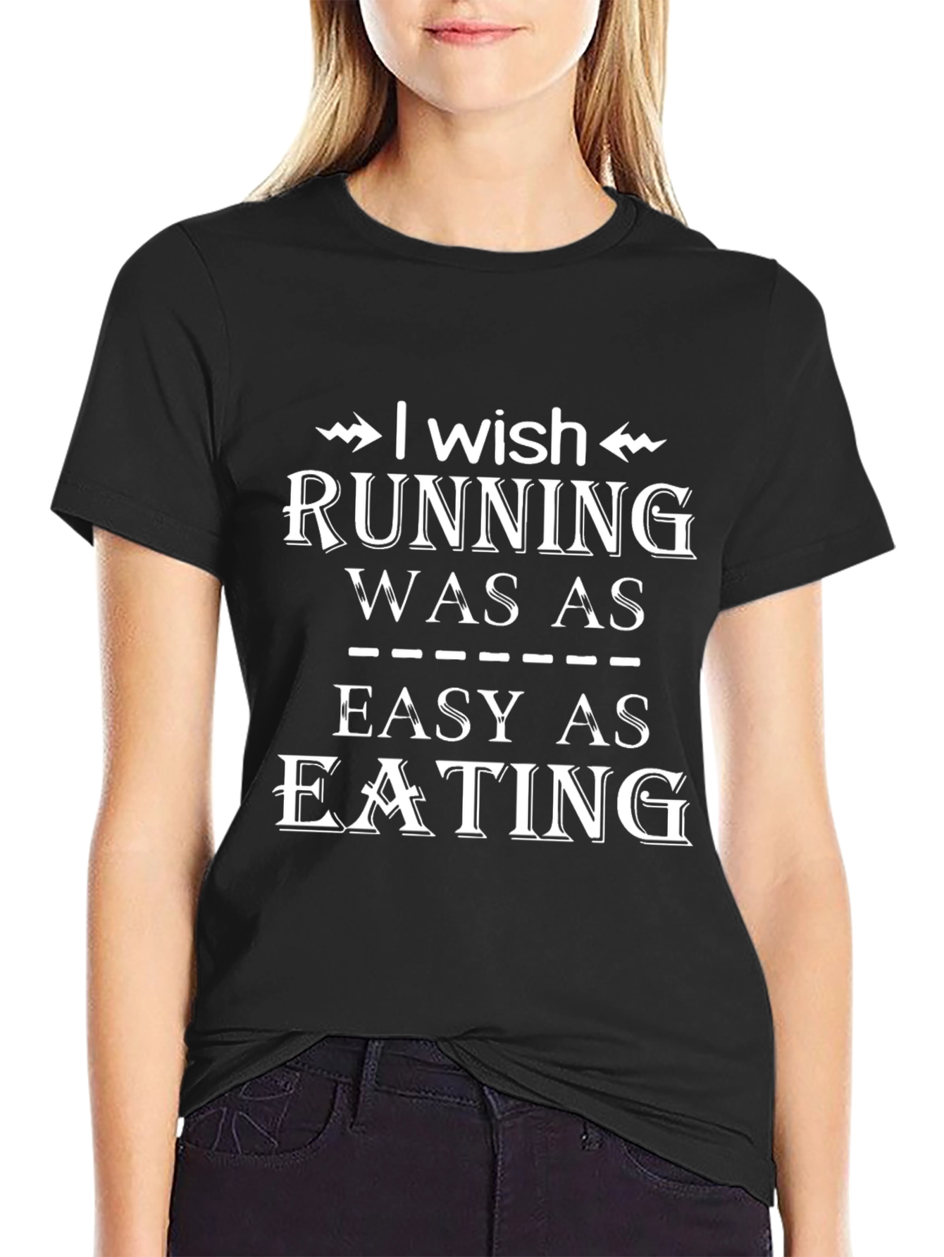 Funny Running T-Shirt - I Wish Running Was Easy