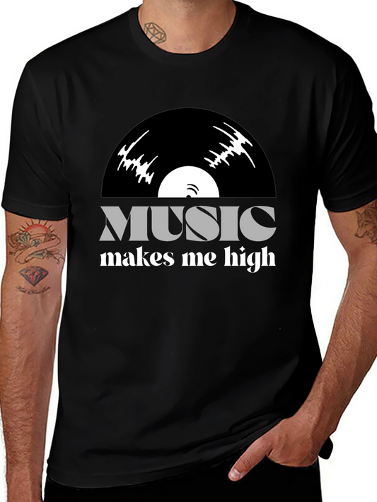 Music Makes Me High T-Shirt - Vinyl Design