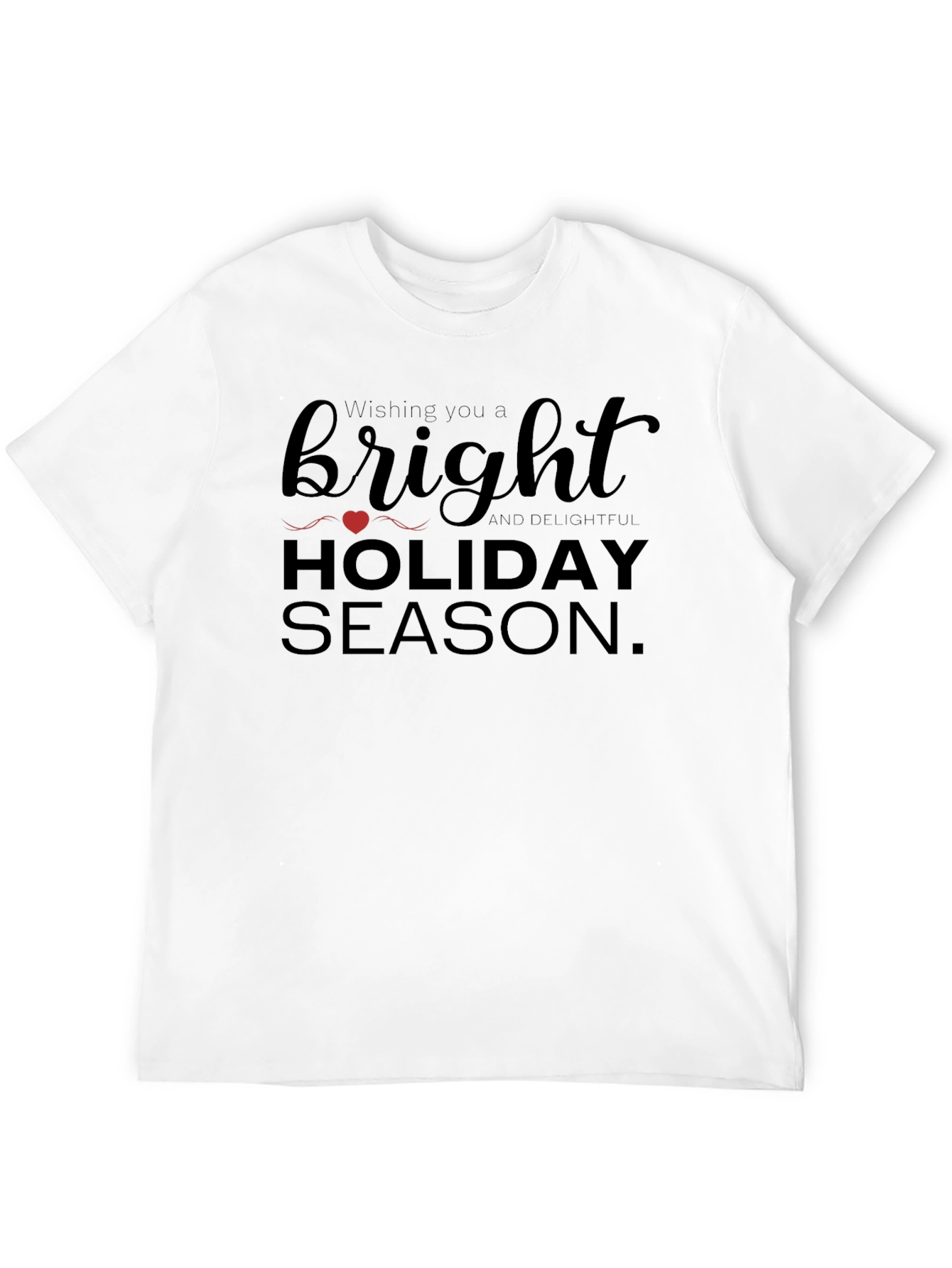 Bright Holiday Season T-Shirt