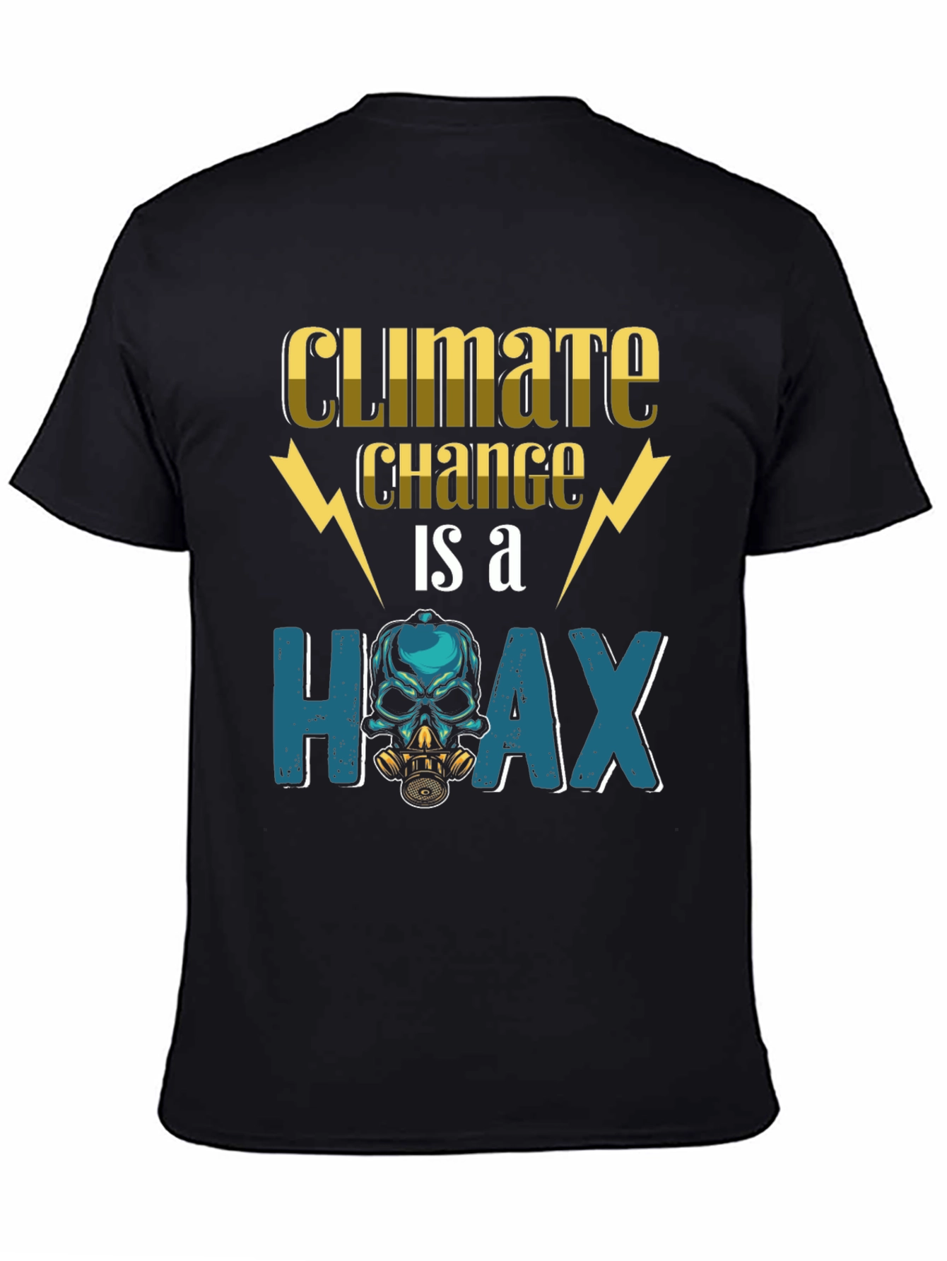 Climate Change Hoax T-Shirt - Skull Gas Mask Design