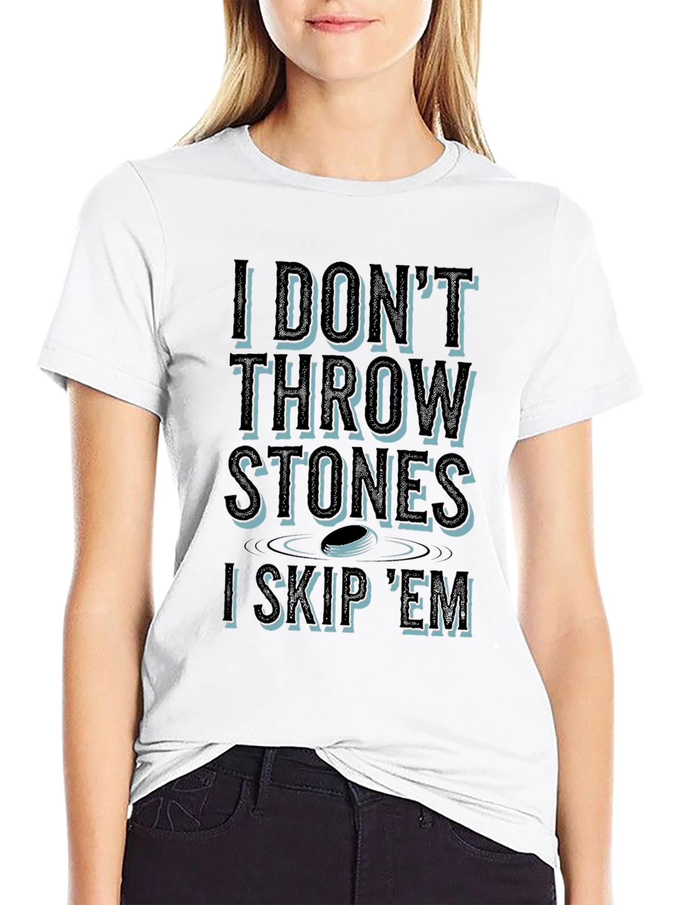 I Dont Throw Stones I Skip Em T-Shirt