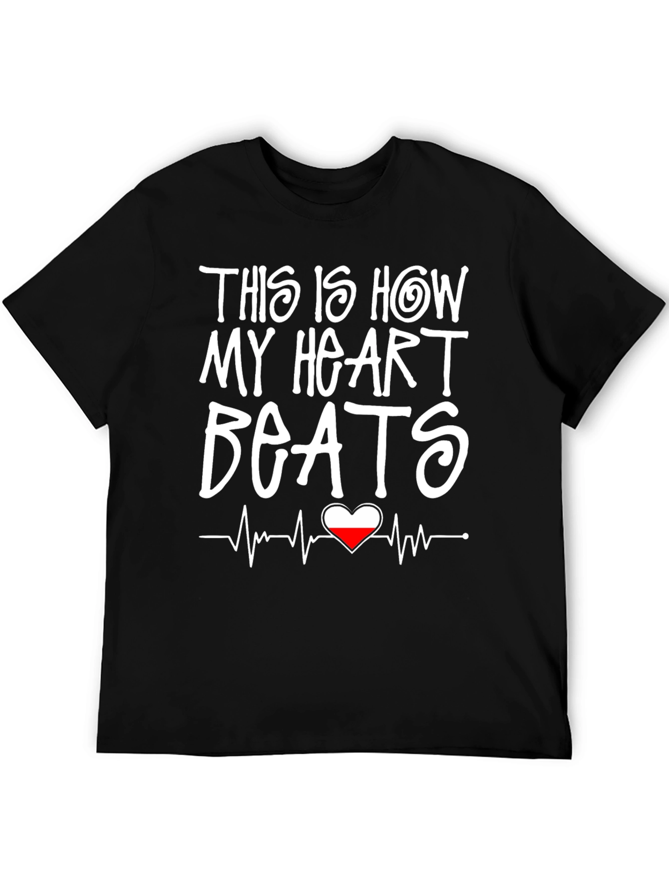 Heartbeat T-Shirt - This Is How My Heart Beats!