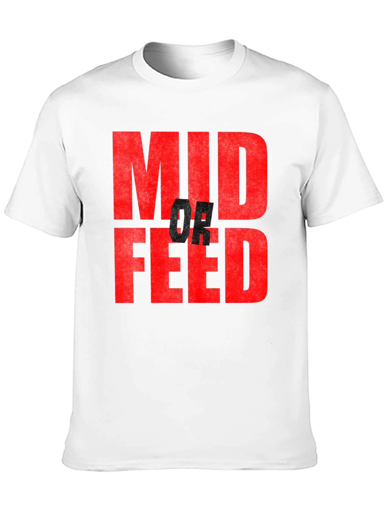 Mid or Feed Graphic Tee - Gamer T-Shirt
