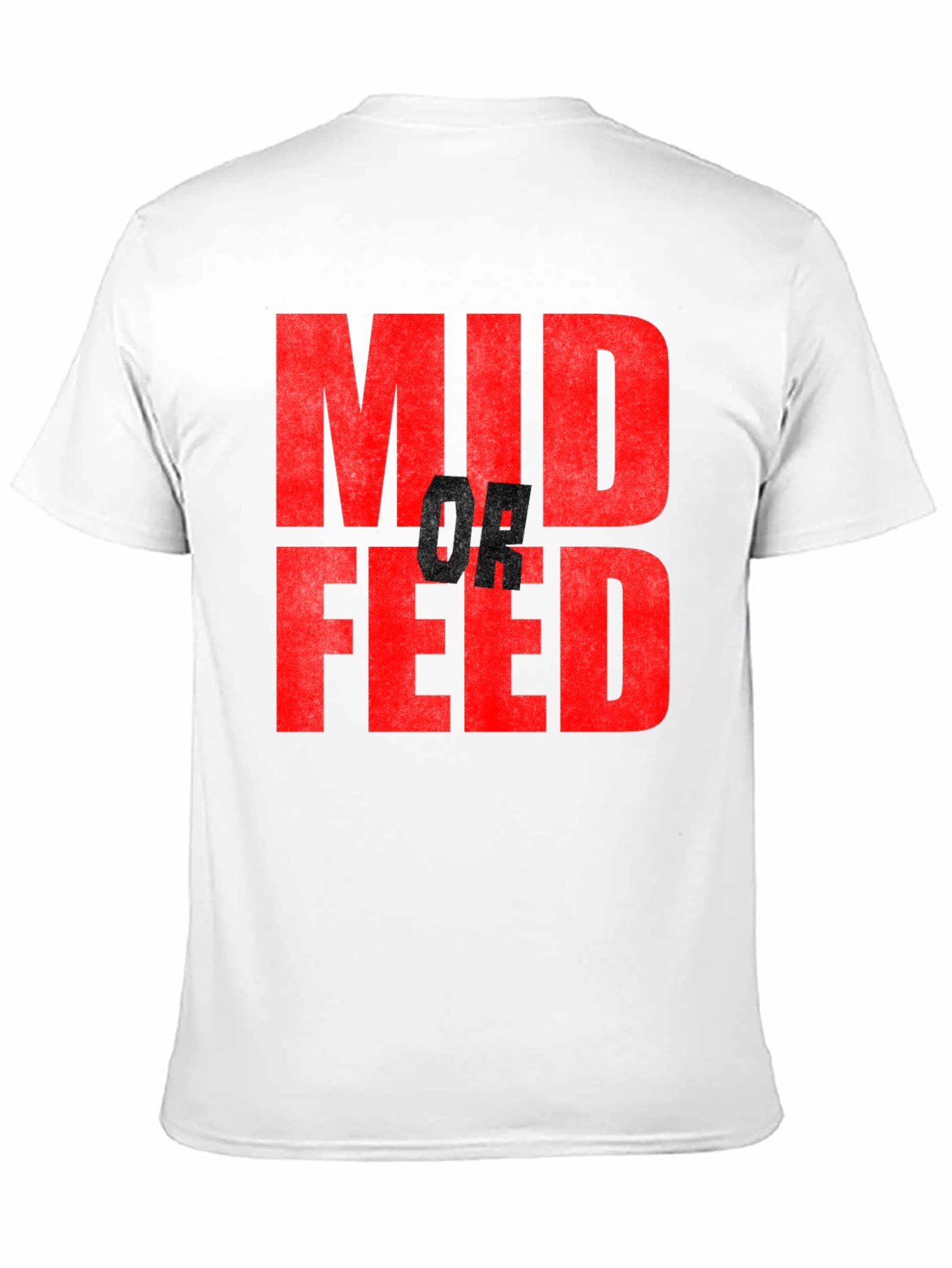 Mid or Feed Graphic Tee - Gamer T-Shirt