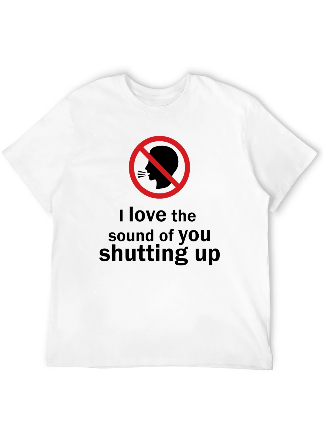 Shut Up T-Shirt - Graphic Novelty Tee