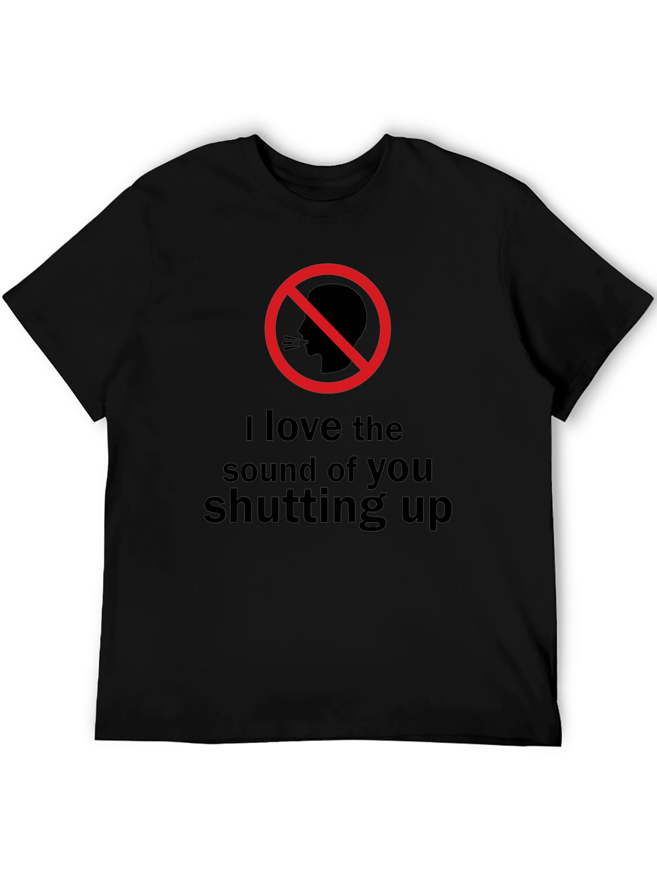 Shut Up T-Shirt - Graphic Novelty Tee