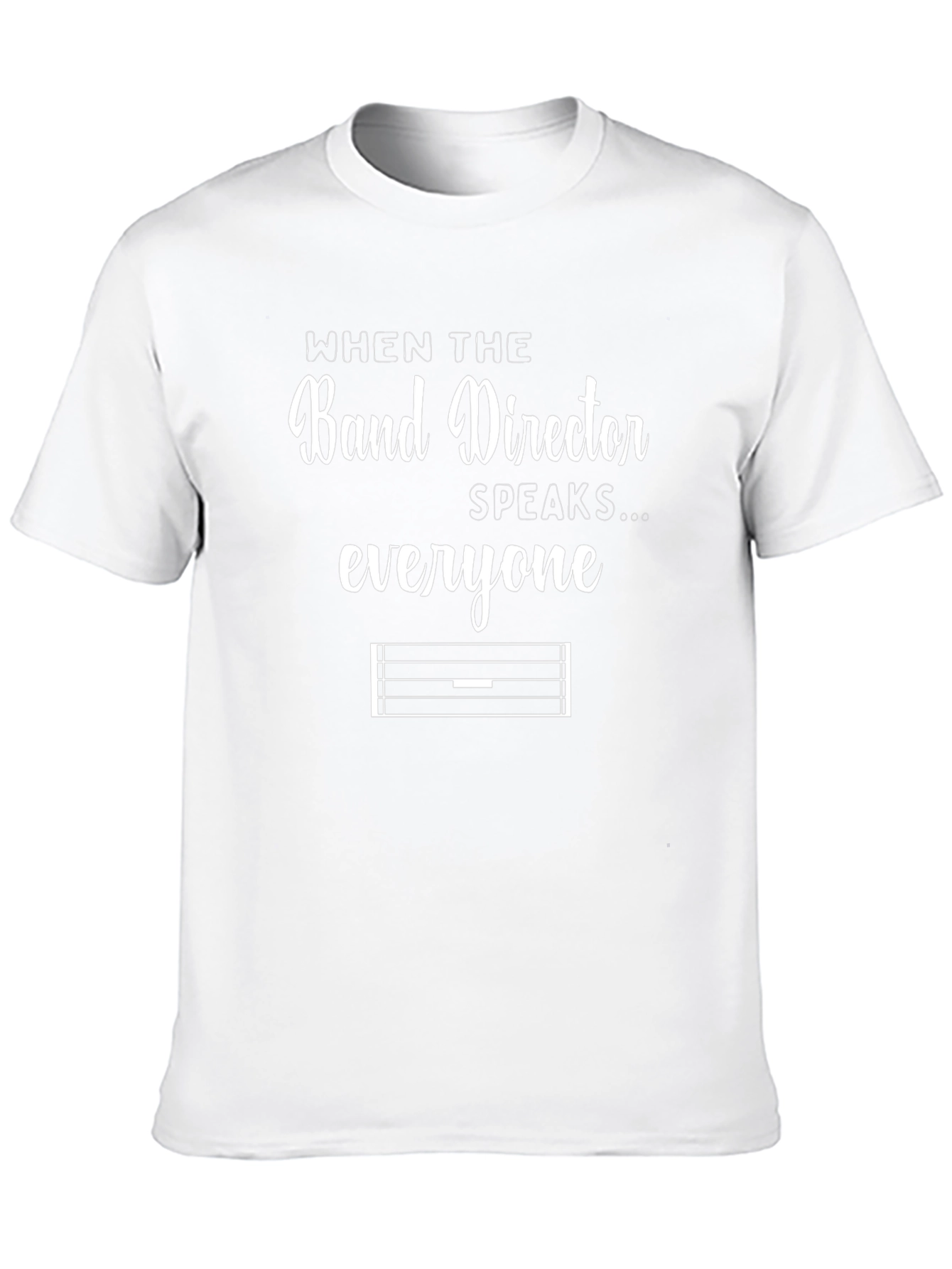 Band Director Speaks T-Shirt - Music Teacher Gift