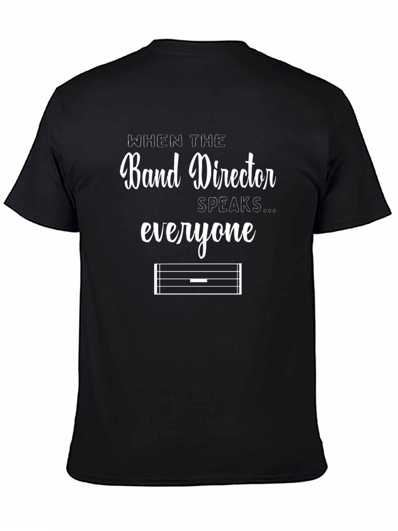 Band Director Speaks T-Shirt - Music Teacher Gift