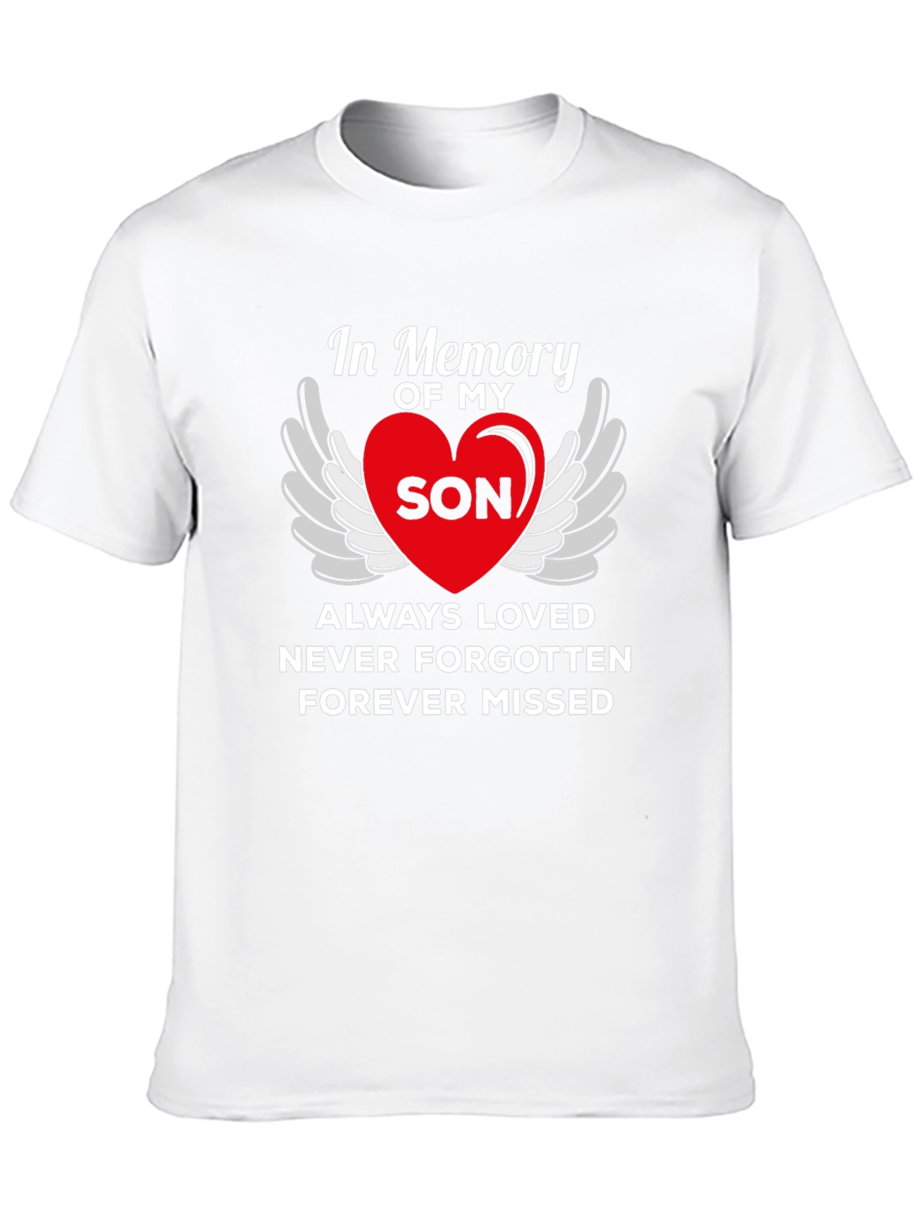In Memory Of My Son Graphic T-Shirt