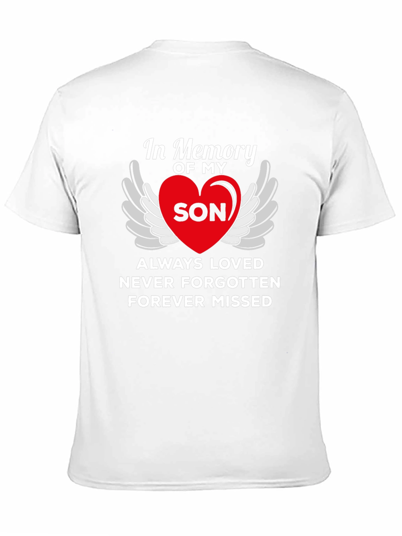 In Memory Of My Son Graphic T-Shirt